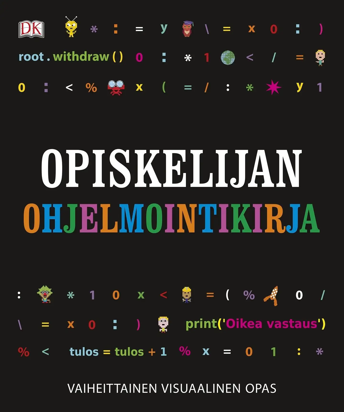Opiskelijan ohjelmointikirja - Python-projekteja!