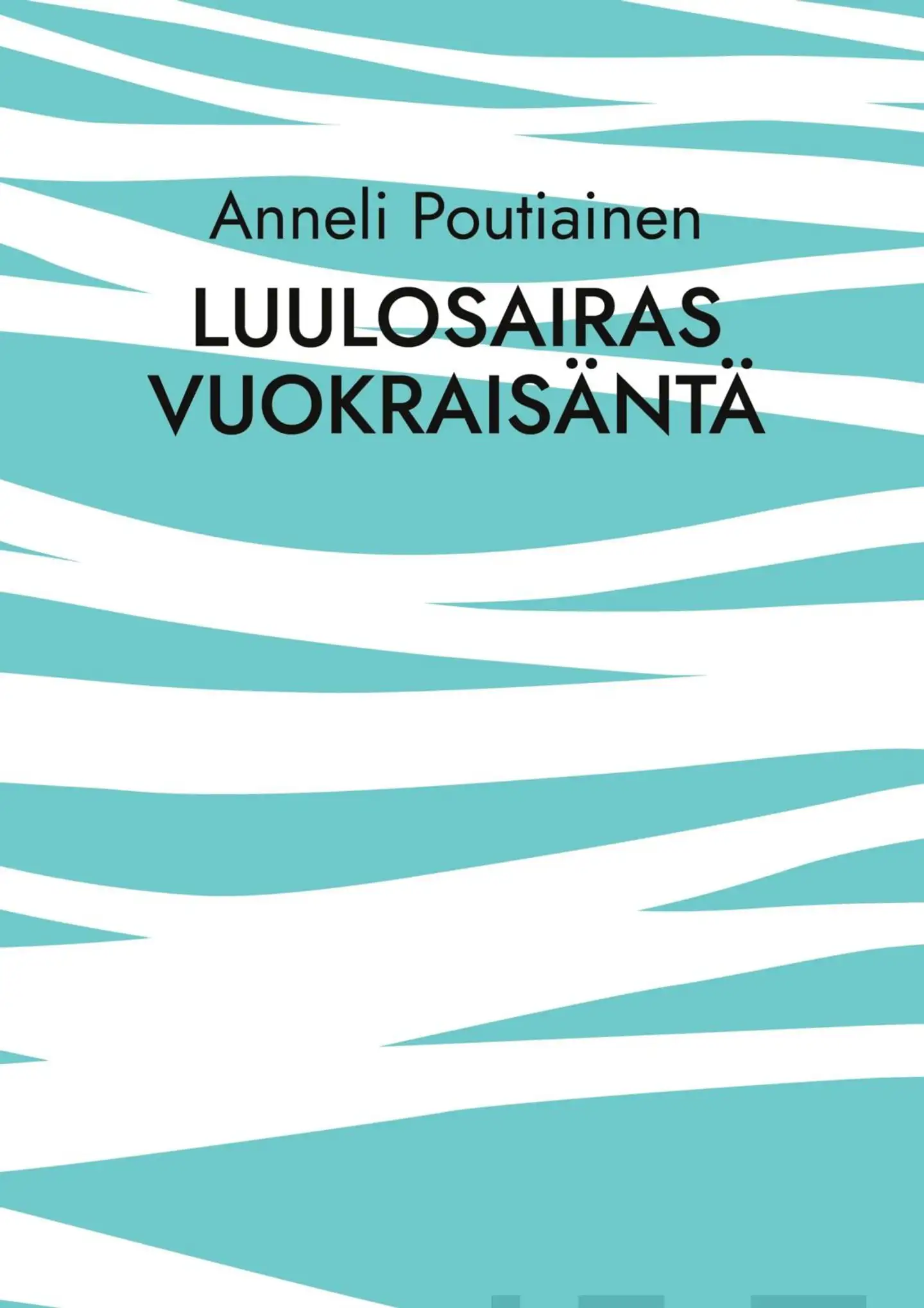 Poutiainen, Luulosairas vuokraisäntä - Kokemuspohjainen tositarina