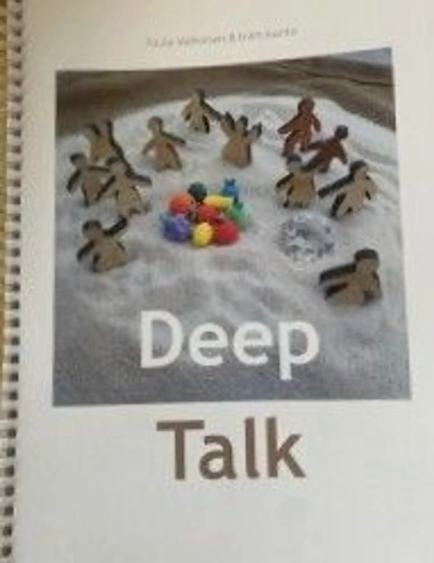 : Valkonen, Deep Talk - Arvojesi kieli yksin tai yhteisössä