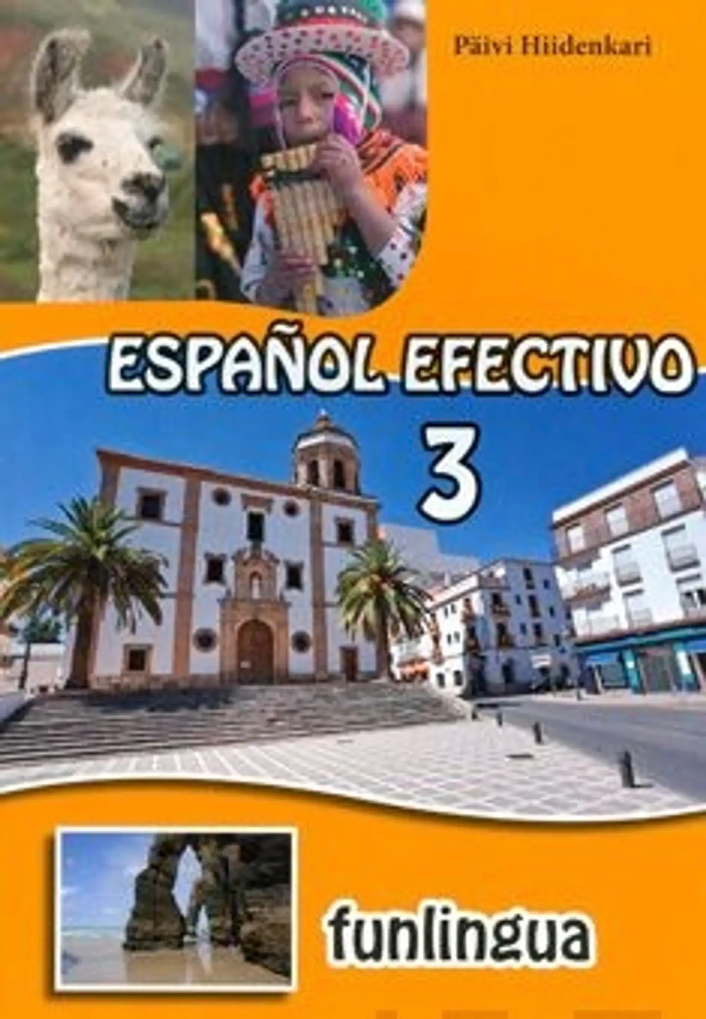 Hiidenkari, Espanol efectivo 3
