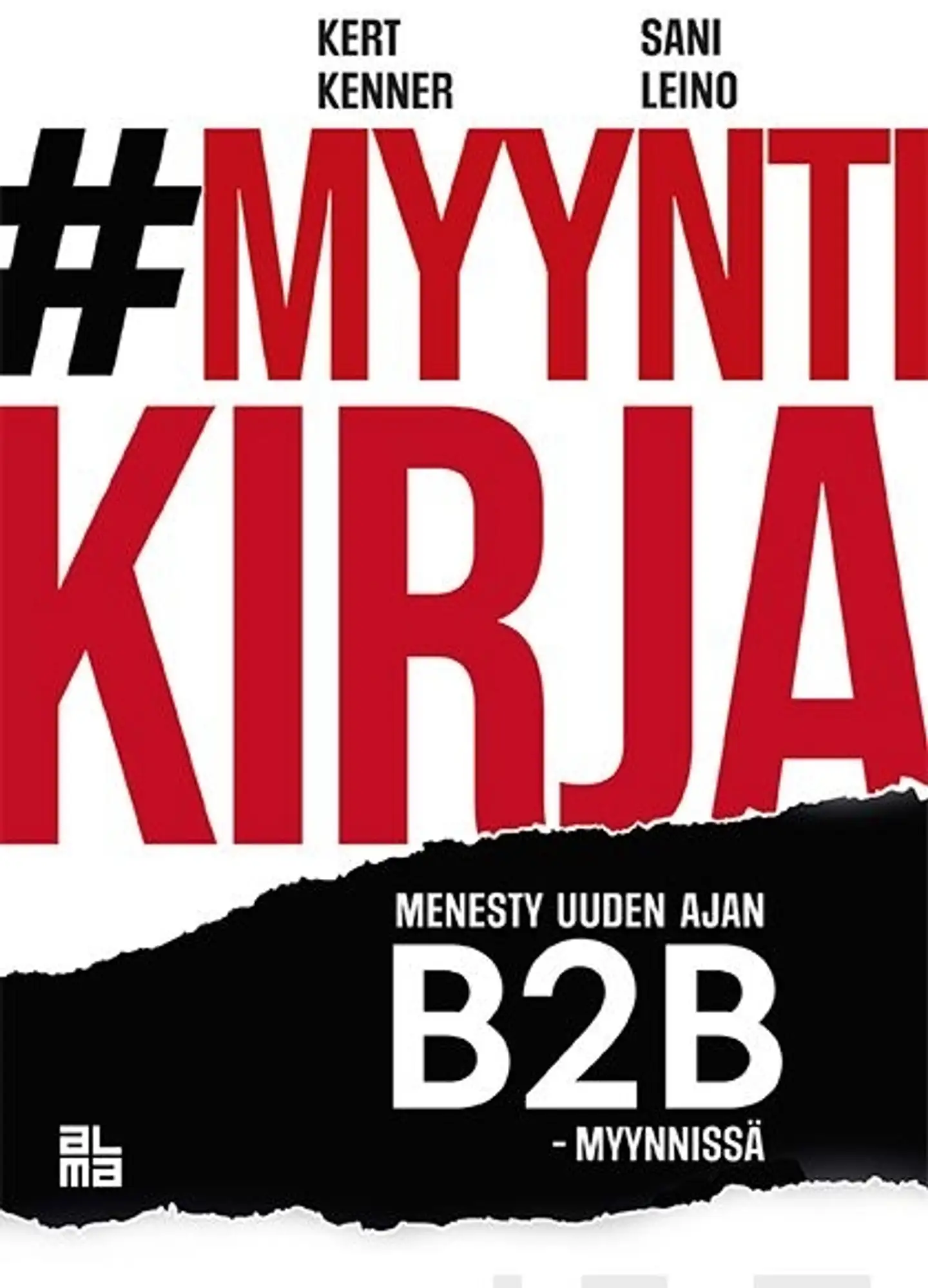 Kenner, Myyntikirja - Menesty uuden ajan B2B-myynnissä