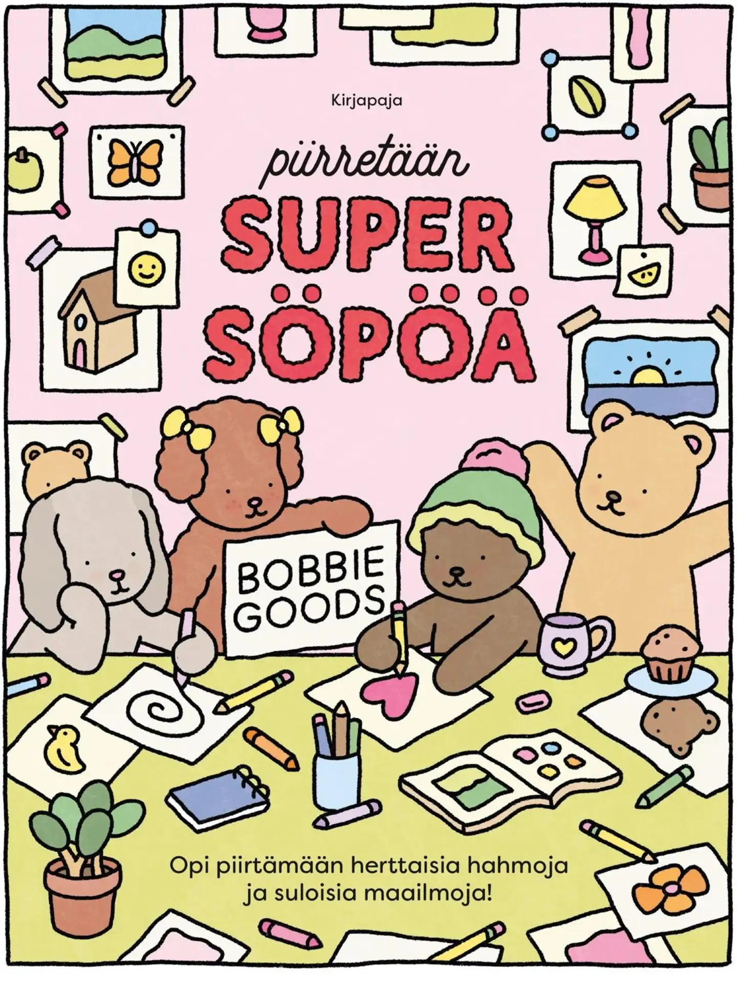 Goods, Piirretään supersöpöä - Opi piirtämään herttaisia hahmoja ja suloisia maailmoja