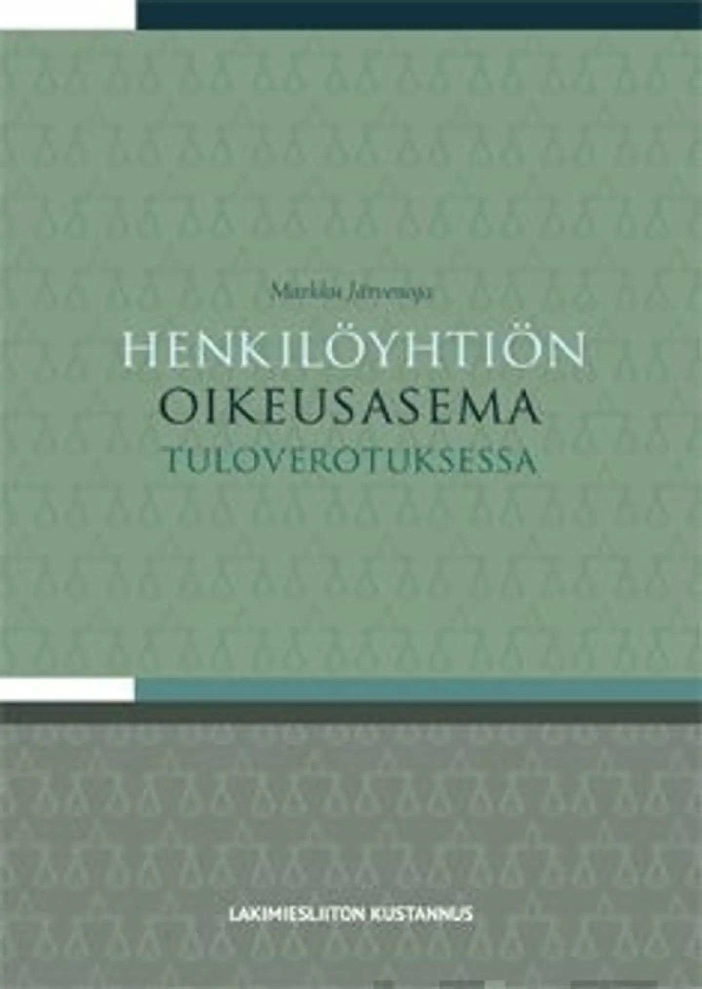 Järvenoja, Henkilöyhtiön oikeusasema tuloverotuksessa