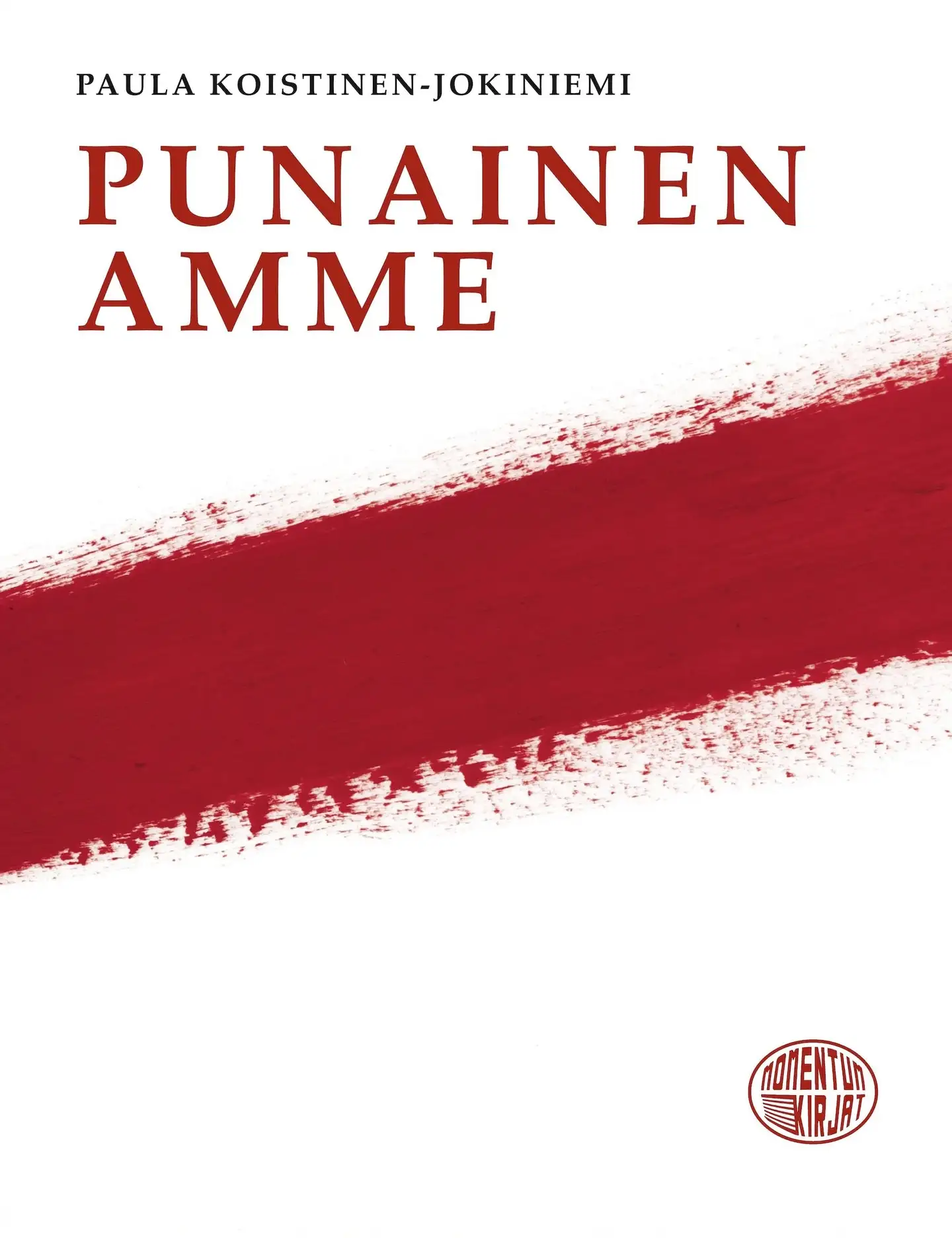 Koistinen-Jokiniemi, Punainen amme