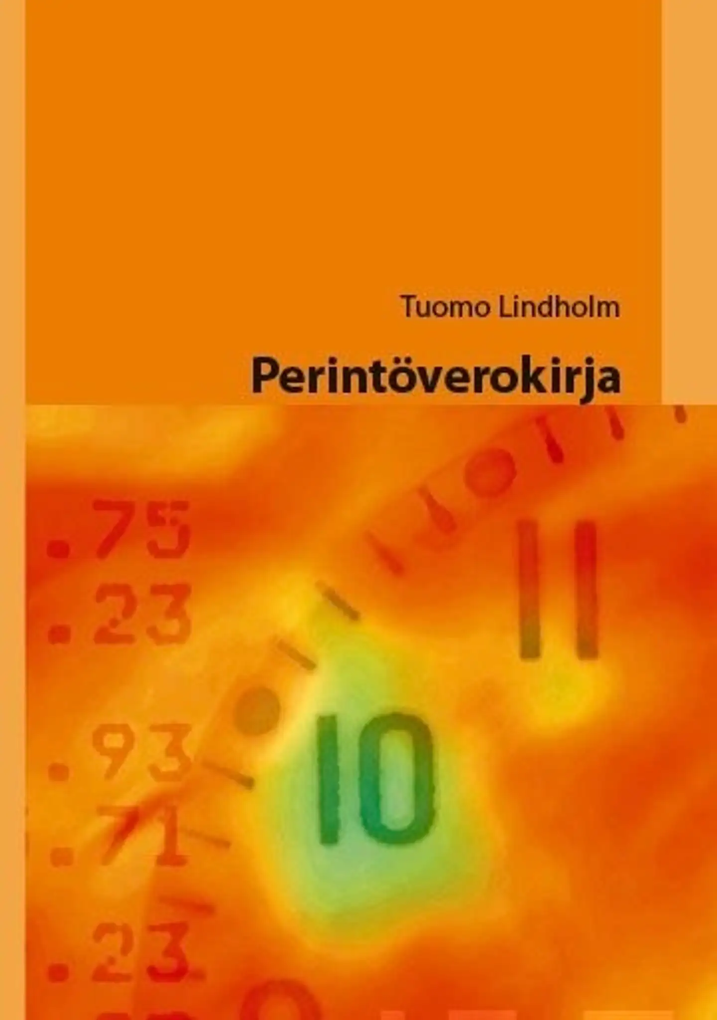 Lindholm, Perintöverokirja 2024