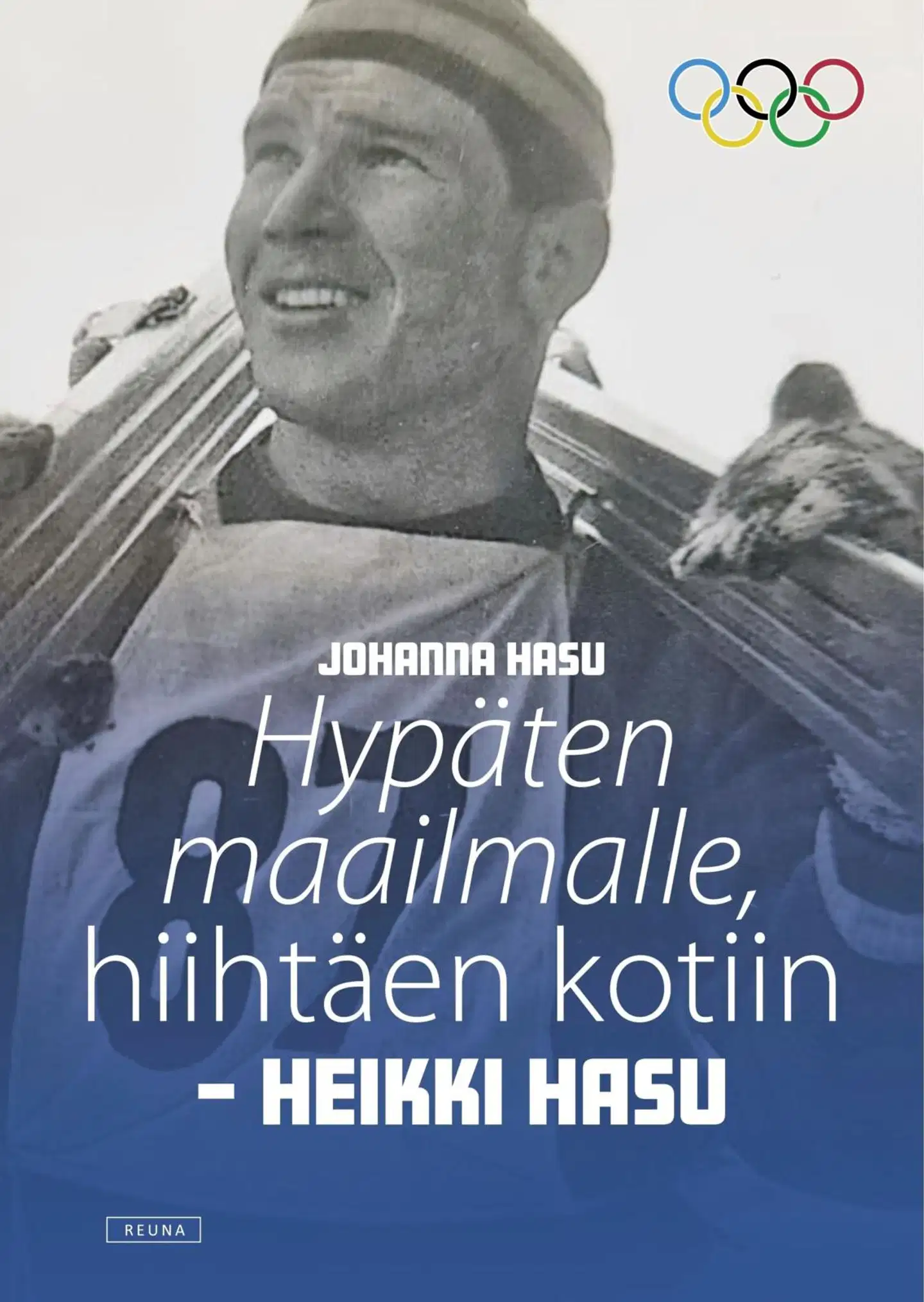 Hasu, Hypäten maailmalle, hiihtäen kotiin - Heikki Hasu