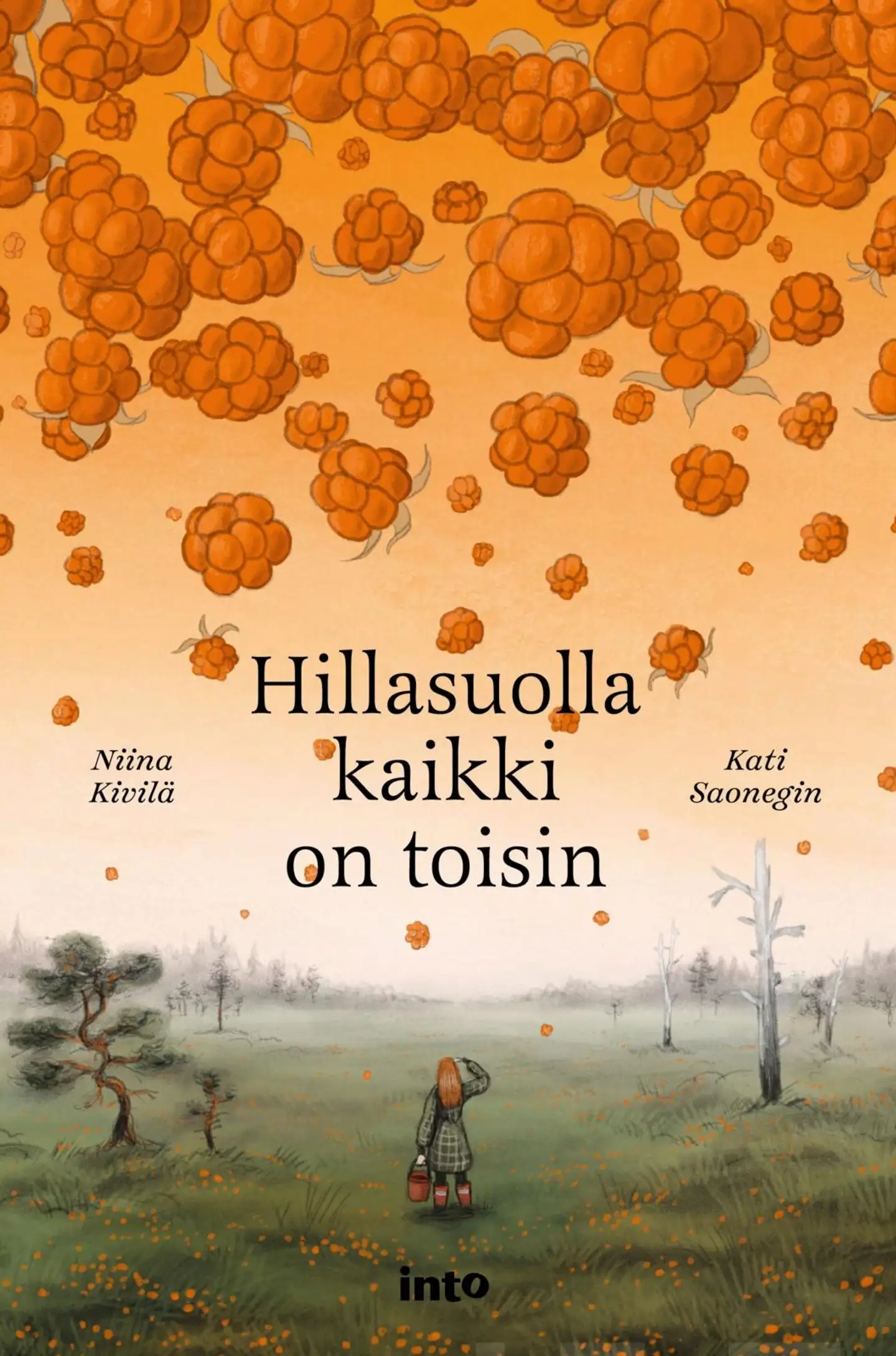 Saonegin, Hillasuolla kaikki on toisin