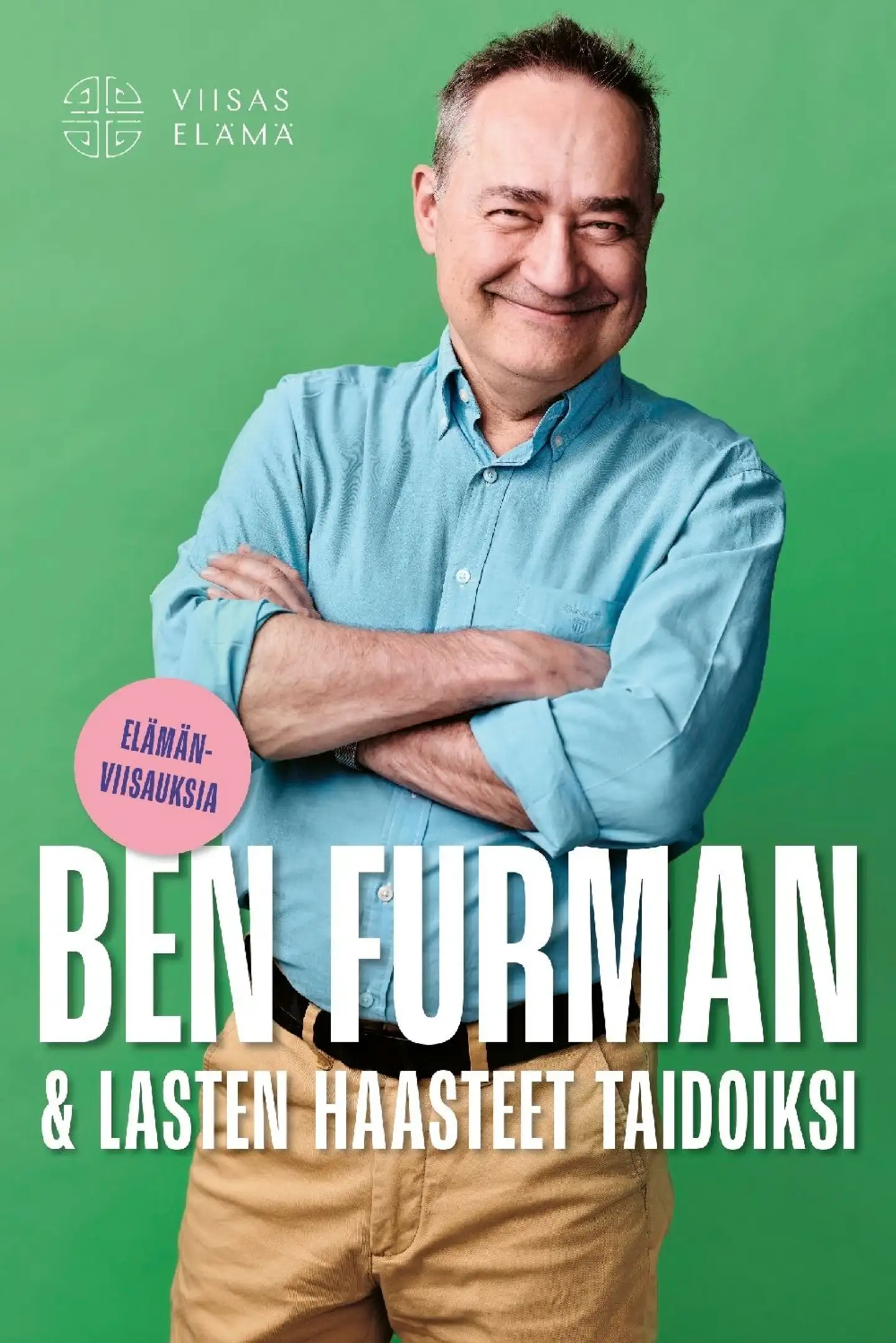 Furman, Ben Furman & lasten haasteet taidoiksi
