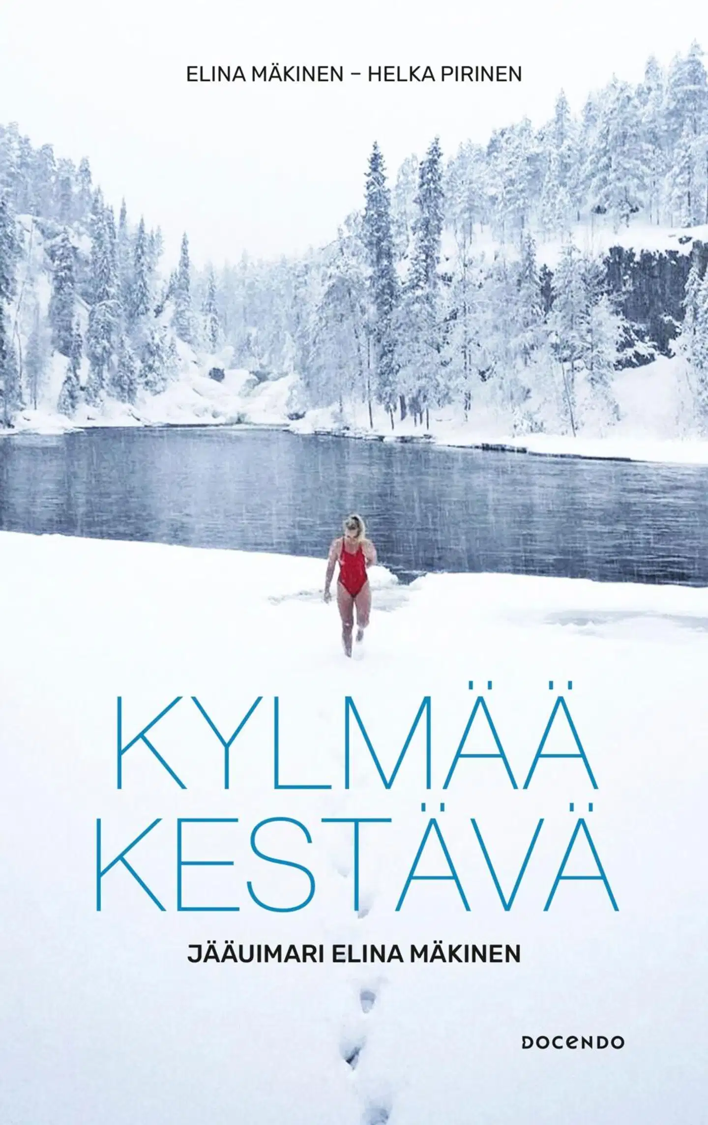 Mäkinen, Kylmää kestävä – Jääuimari Elina Mäkinen