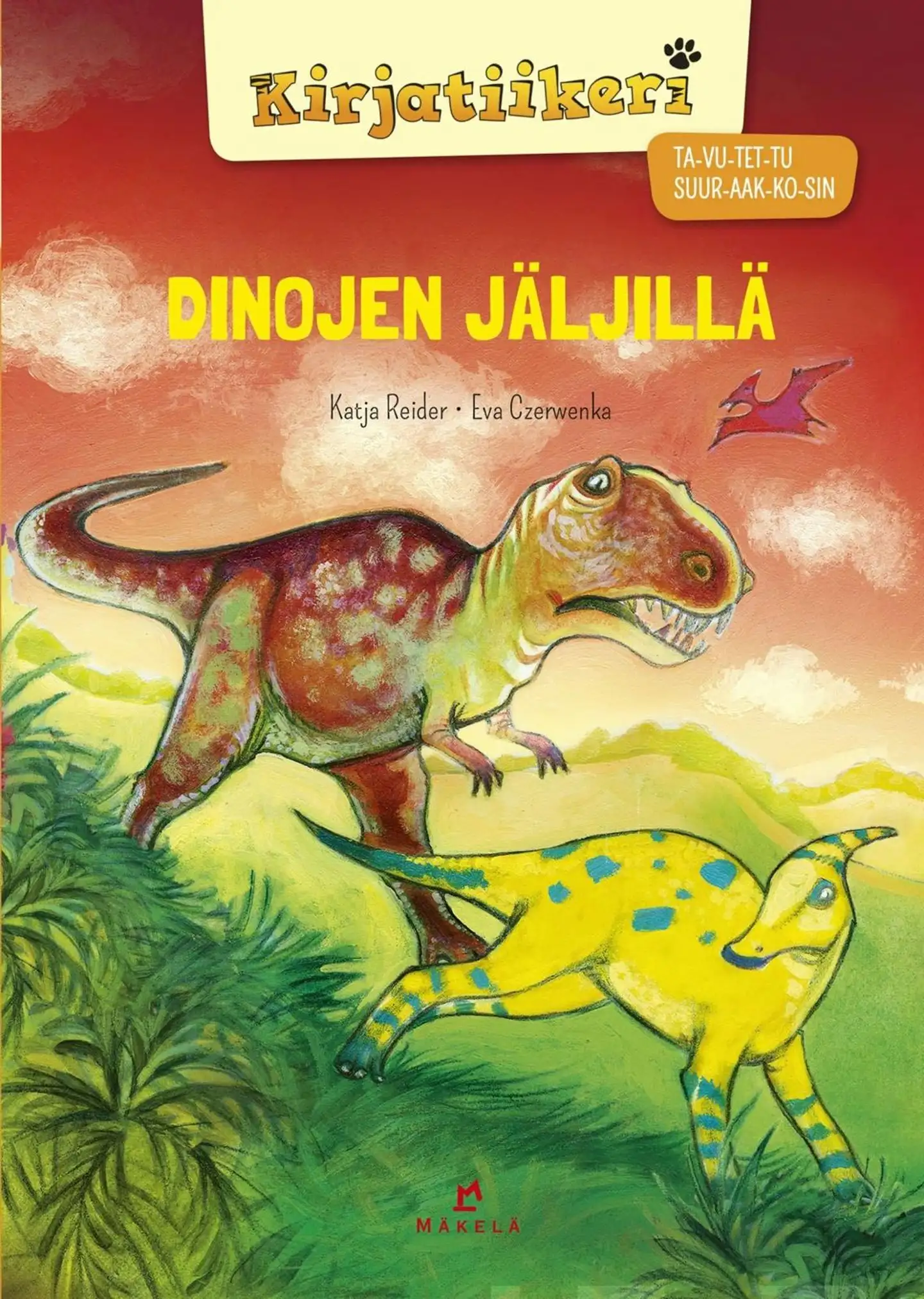 Reider , Dinojen jäljillä - TA-VU-TET-TU, SUURAAKKOSET