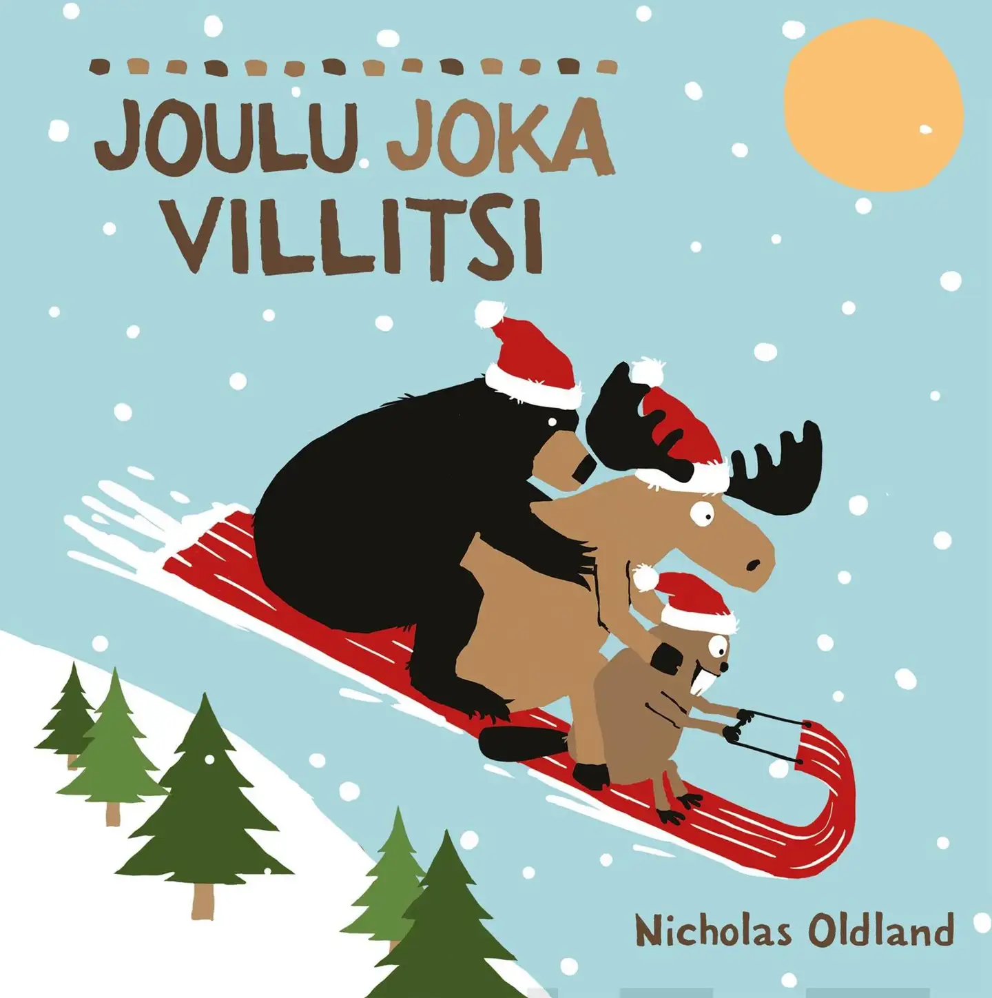 Oldland, Joulu joka villitsi