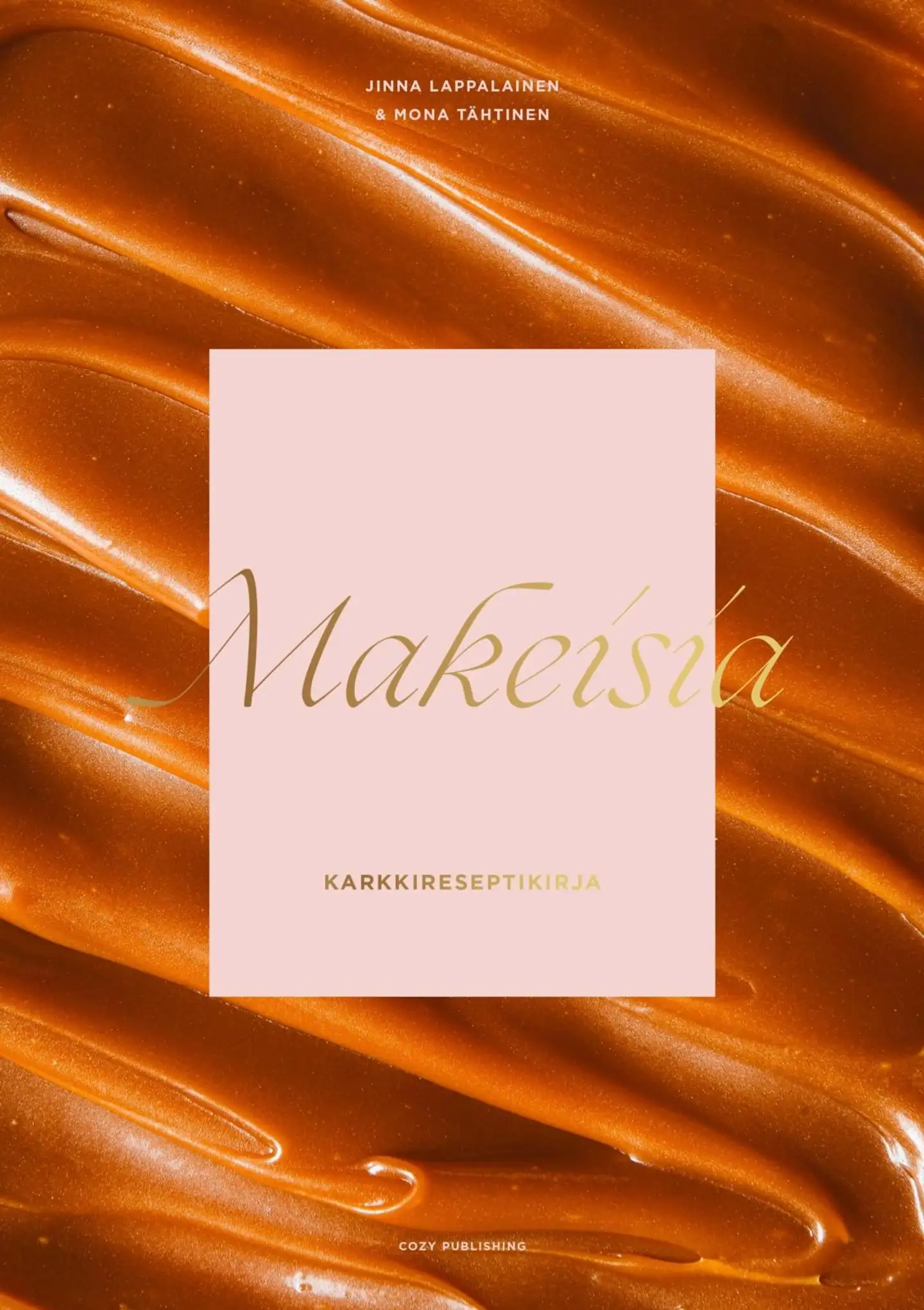 Lappalainen, Makeisia – Karkkireseptikirja