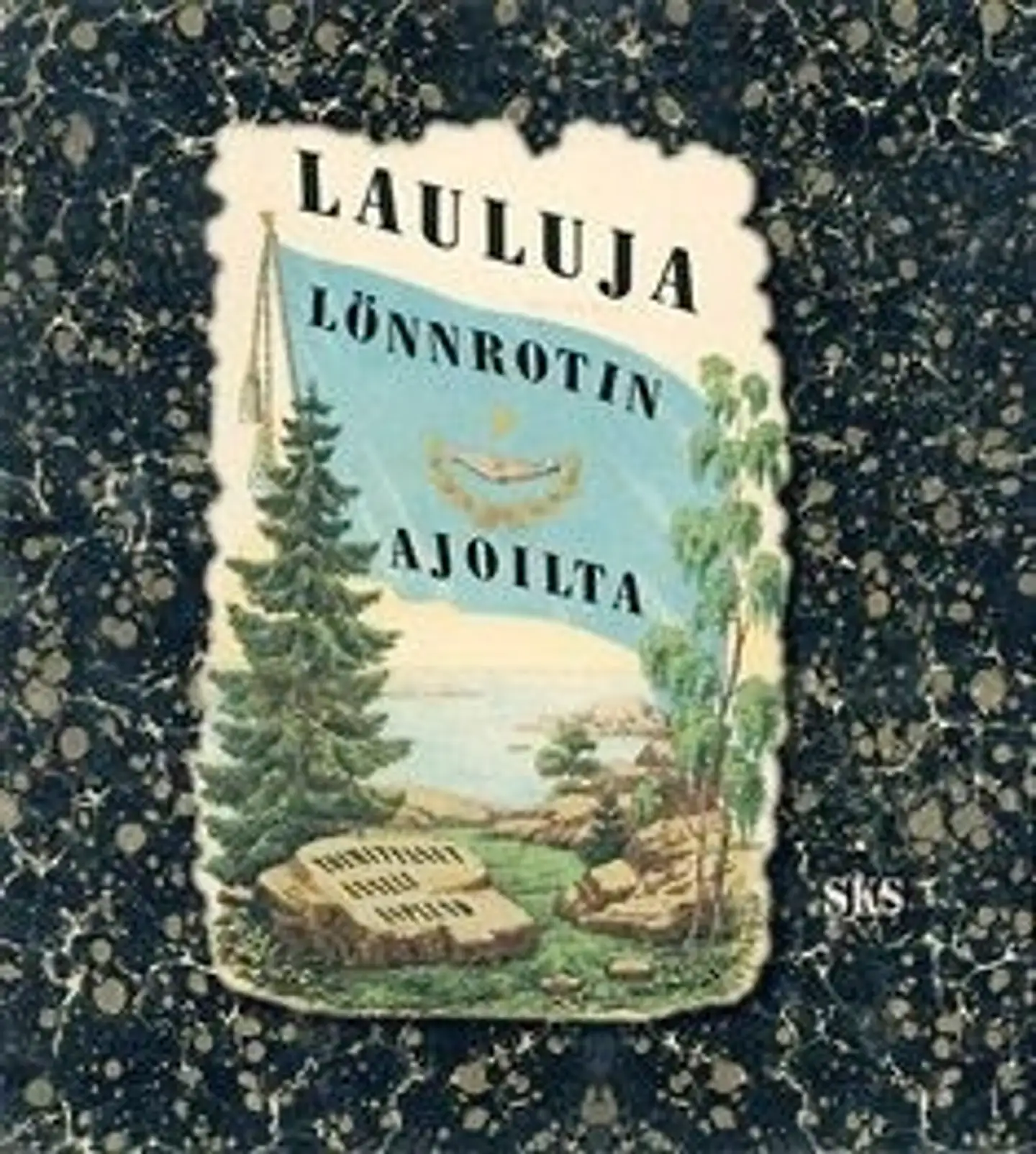Lauluja Lönnrotin ajoilta