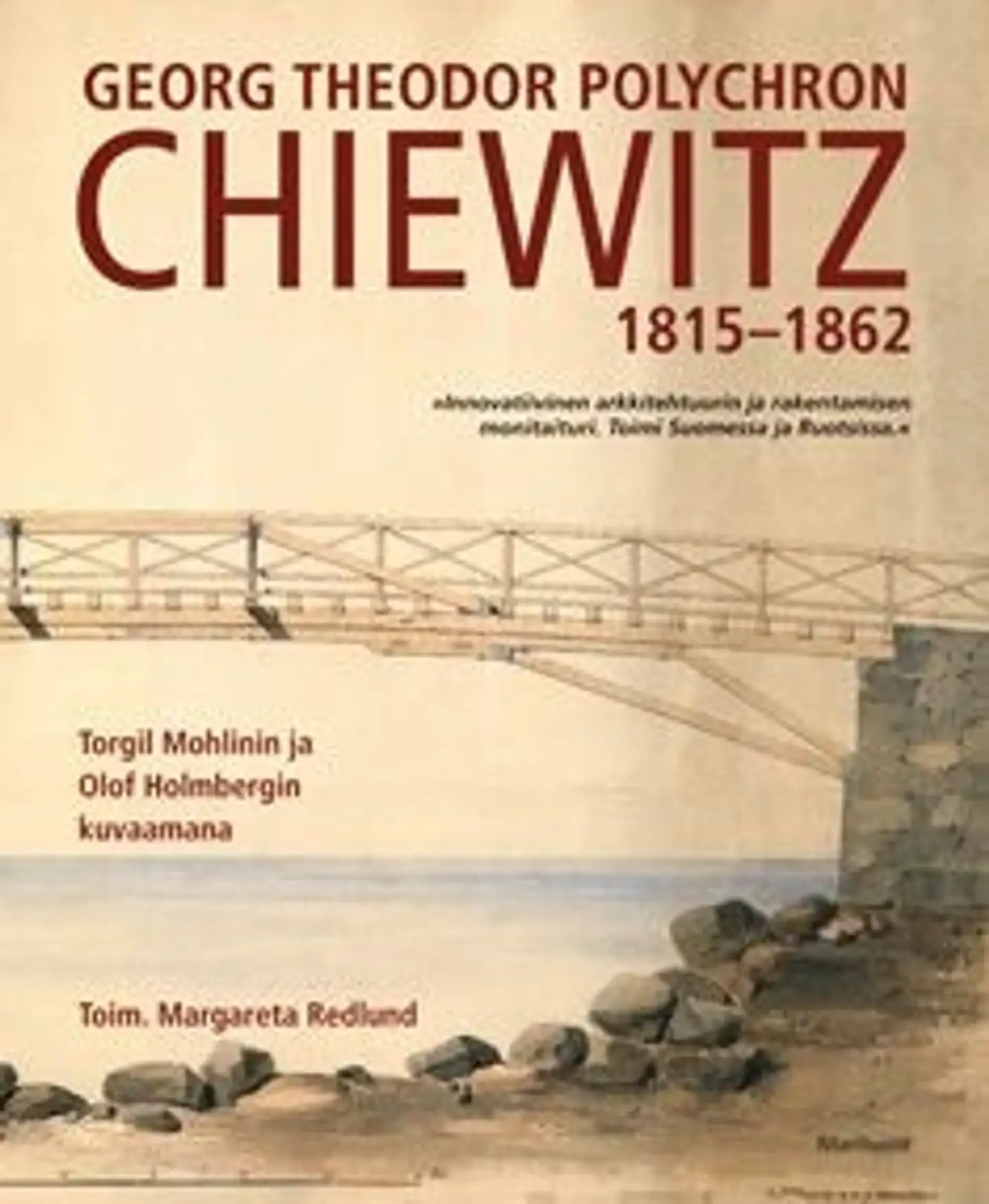 Mohlin, Georg Theodor Polychron Chiewitz - Thorgil Mohlinin ja Olof Holmbergin kuvaamana