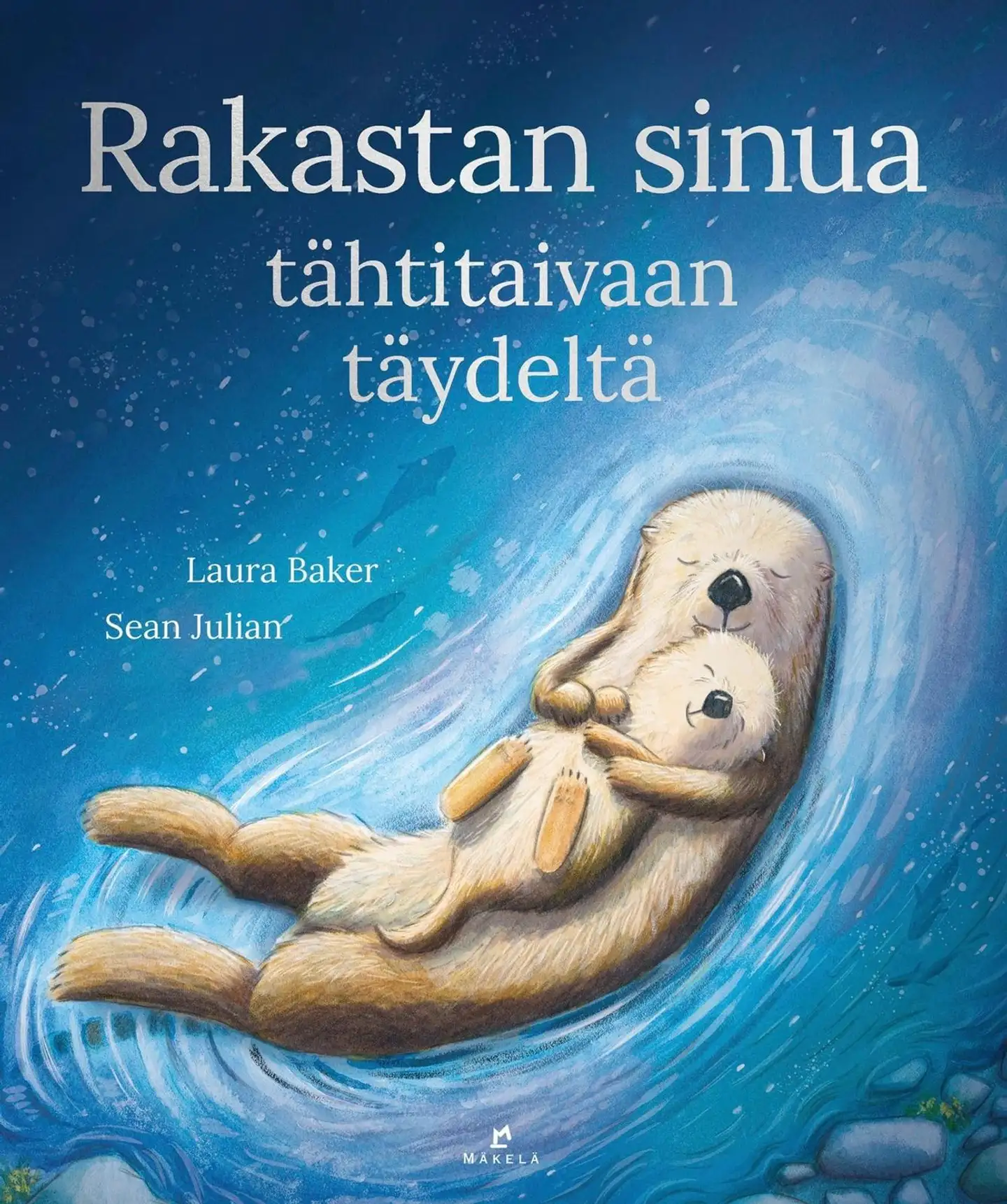 Baker, Rakastan sinua tähtitaivaan täydeltä