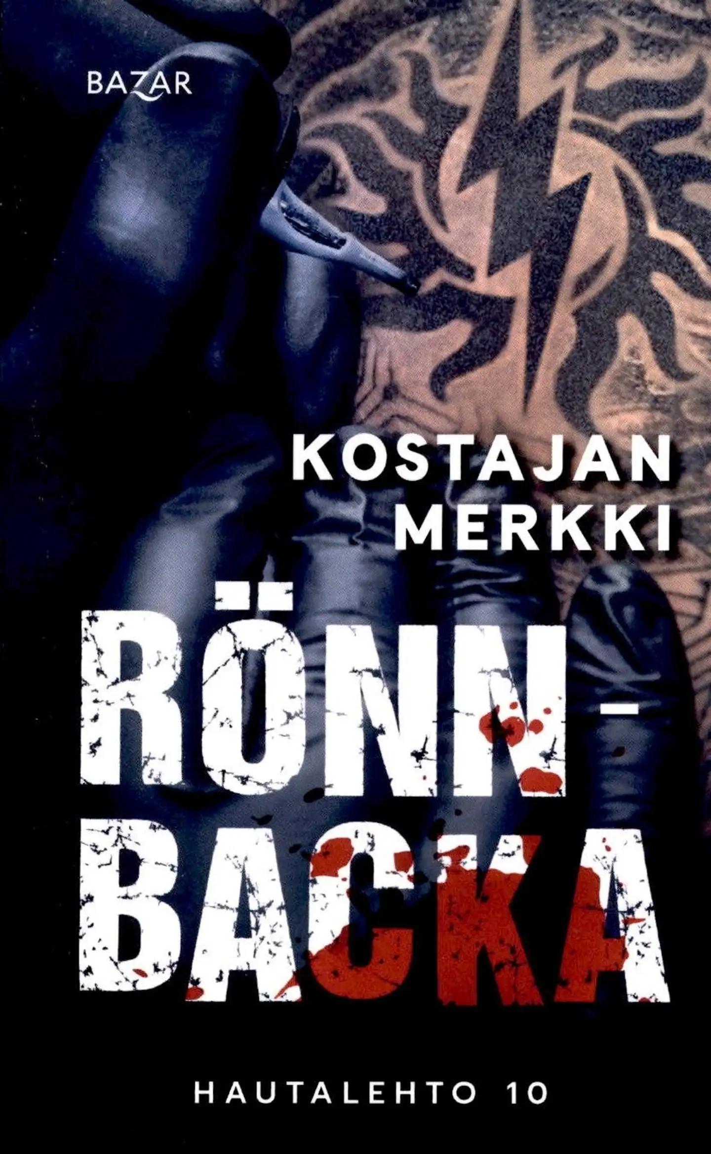 Rönnbacka, Christian: Kostajan merkki