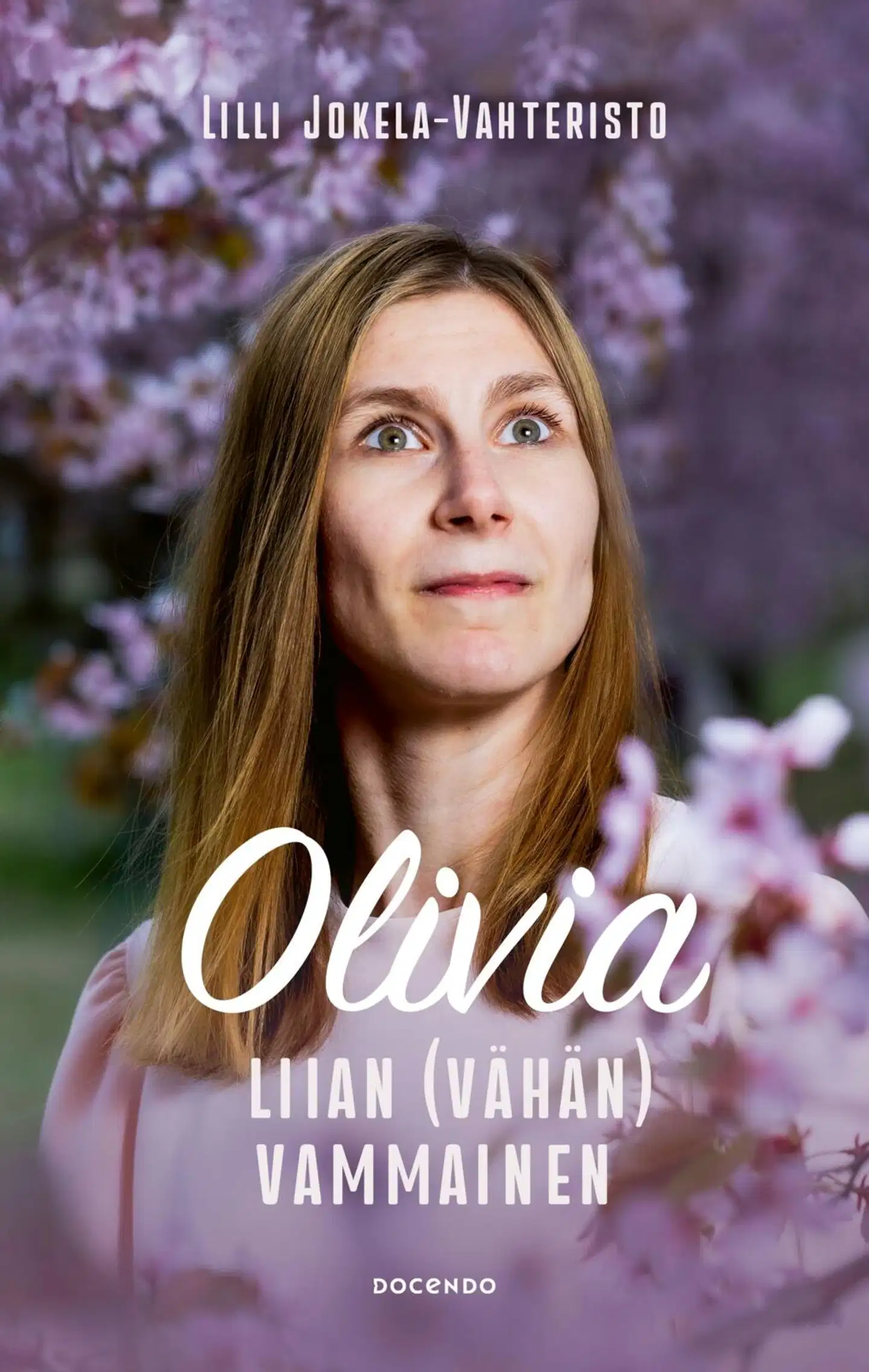 Jokela-Vahteristo, Olivia. Liian (vähän) vammainen