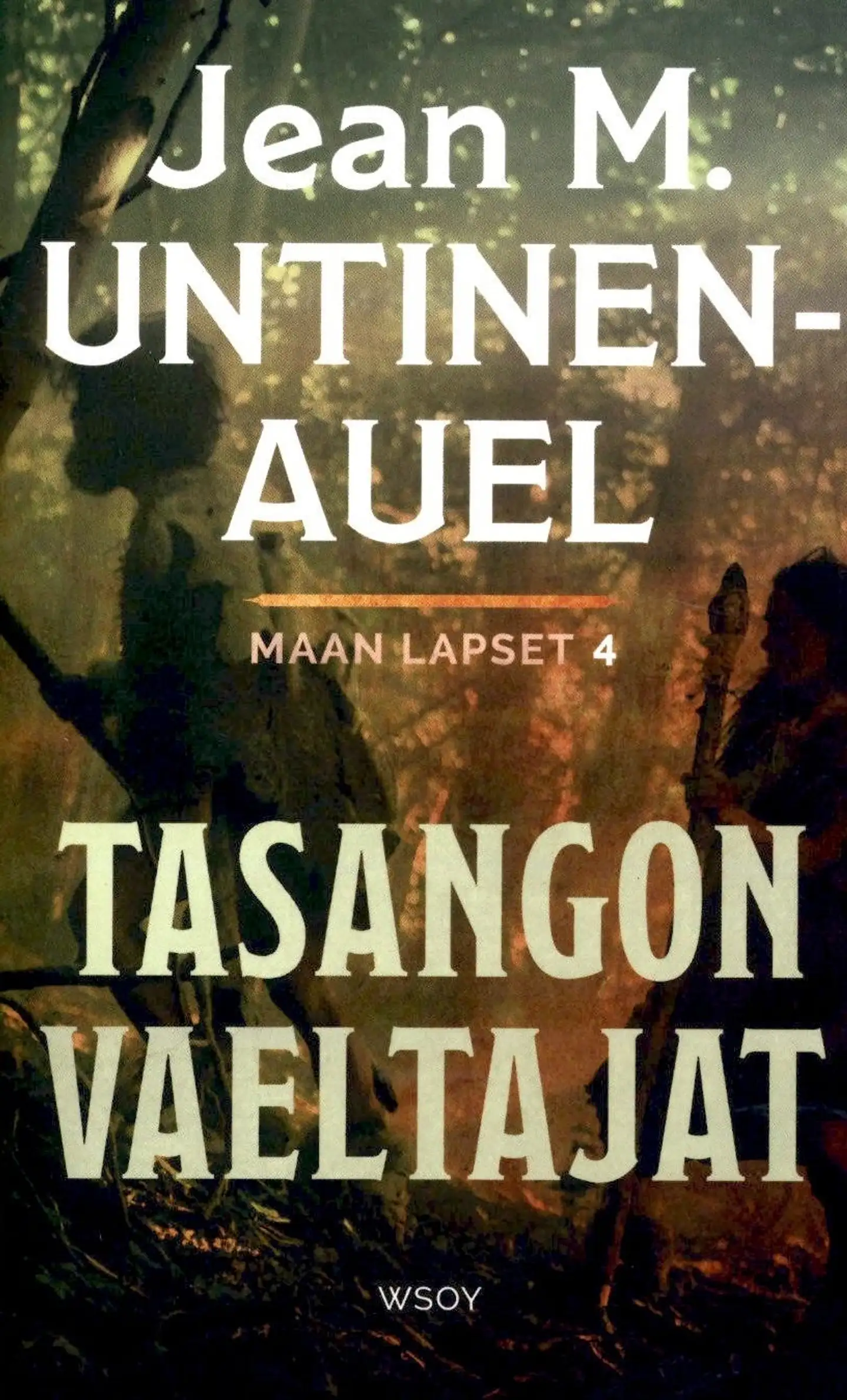 Untinen-Auel, Jean M.: Tasangon vaeltaja