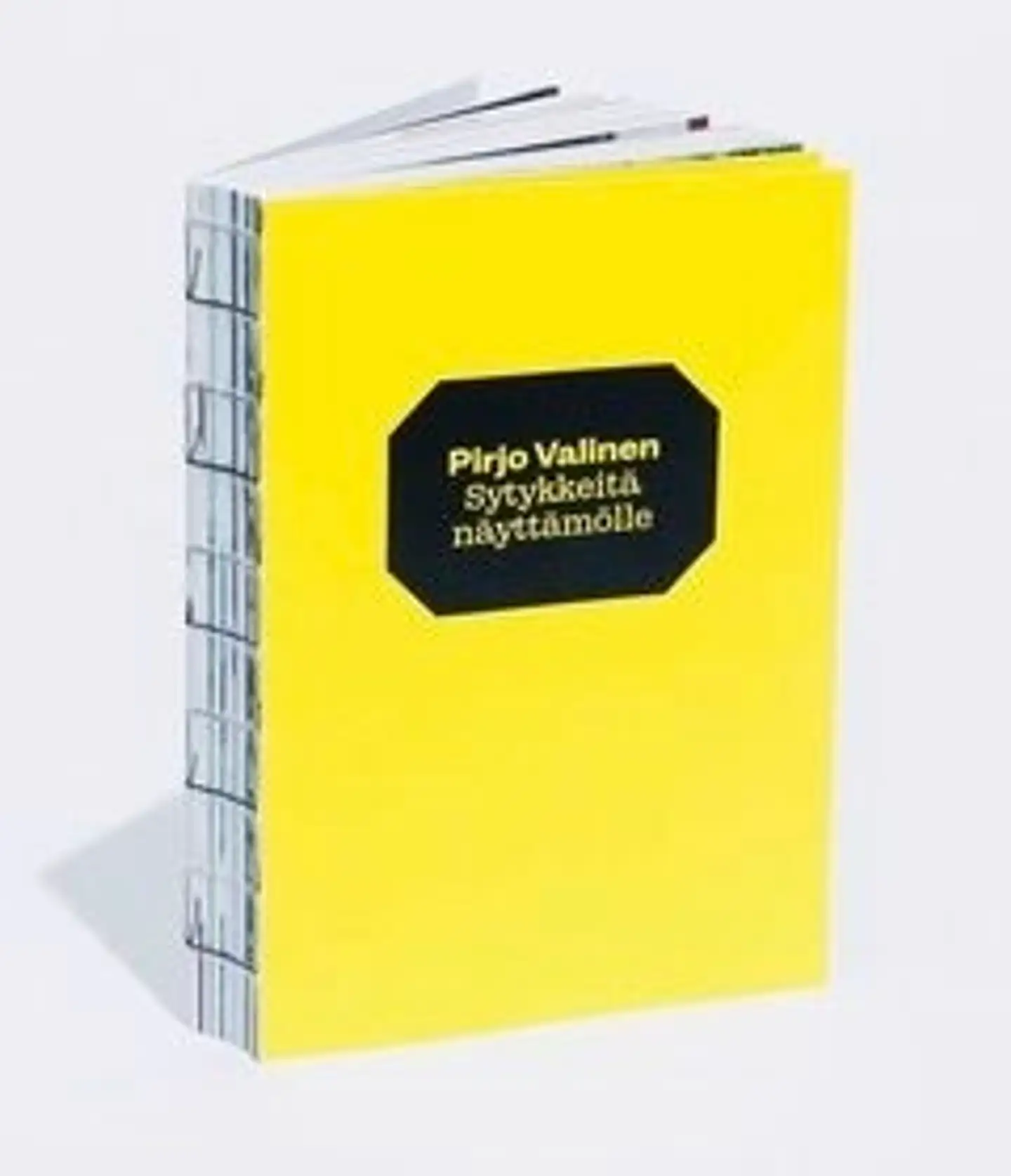 Valinen, Sytykkeitä näyttämölle