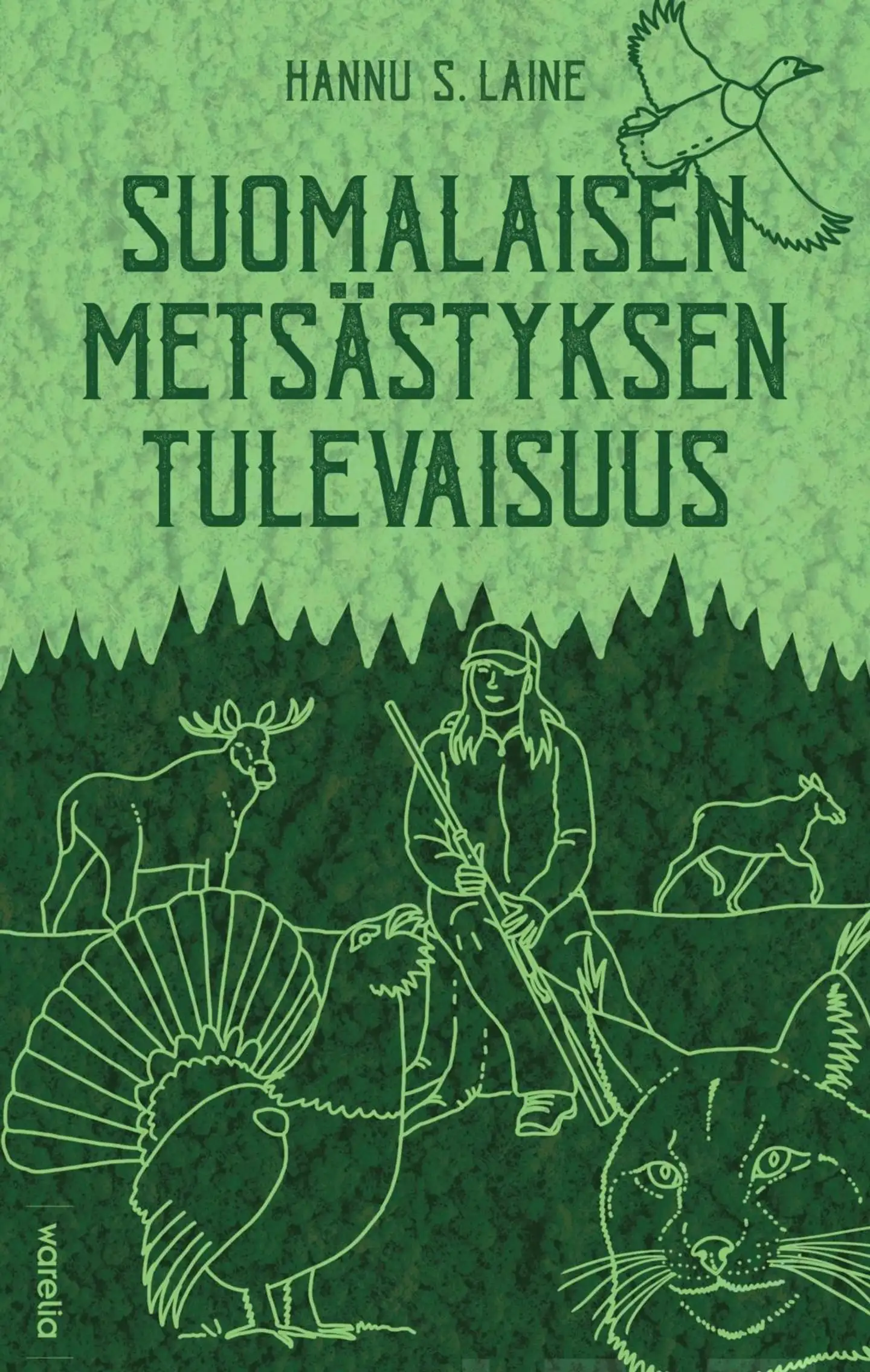 Laine, Suomalaisen metsästyksen tulevaisuus