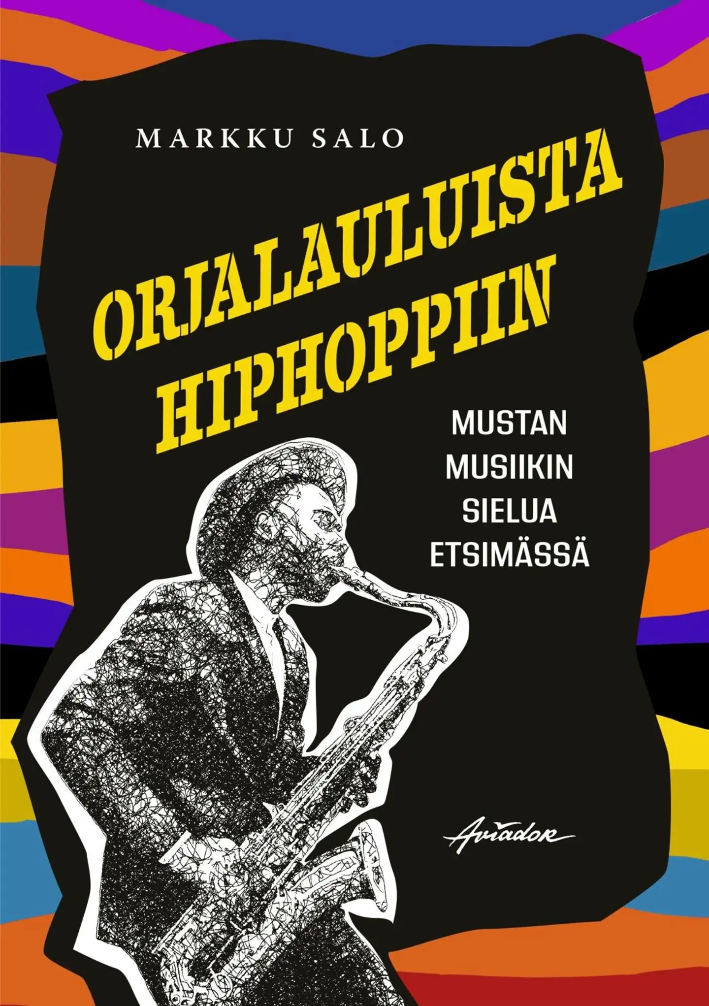 Salo, Orjalauluista hiphoppiin - mustan musiikin sielua etsimässä