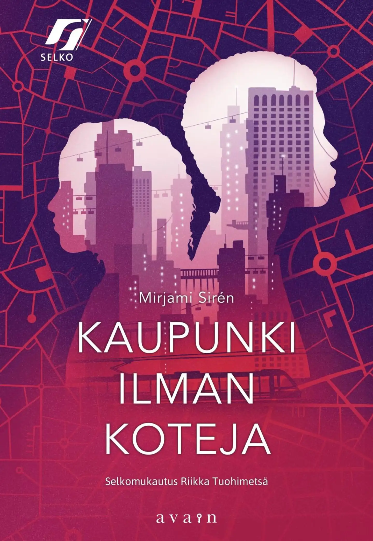 Sirén, Kaupunki ilman koteja (selkokirja)