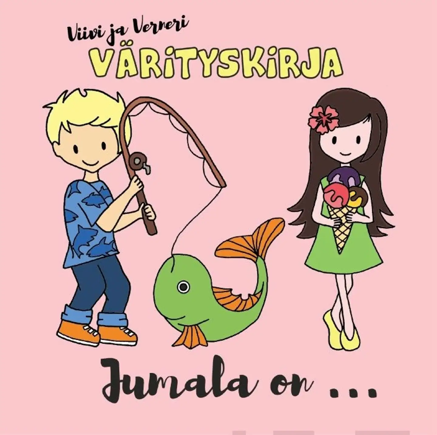 Kamans, Viivi ja Verneri Värityskirja Jumala on…