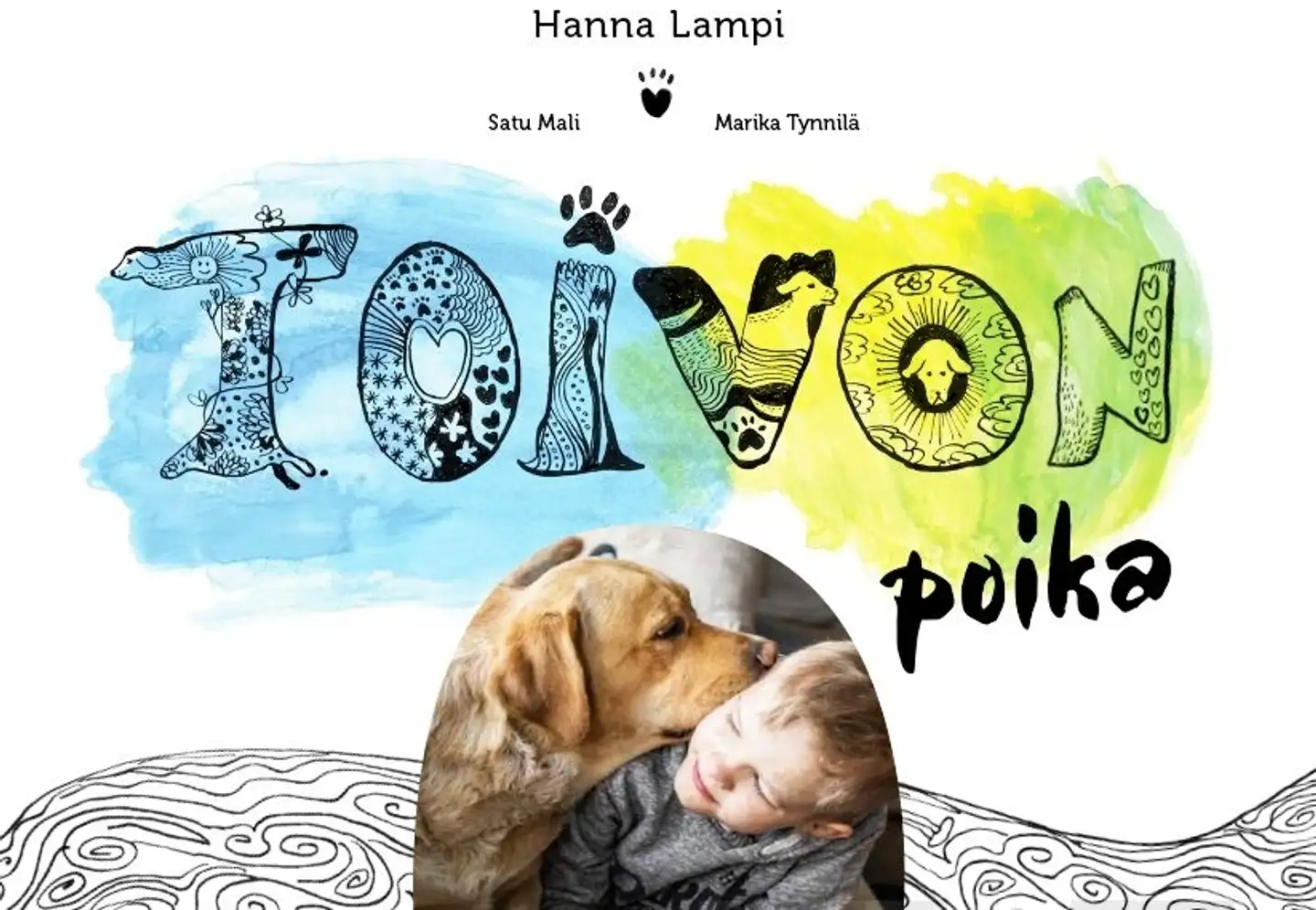 Lampi, Toivon Poika