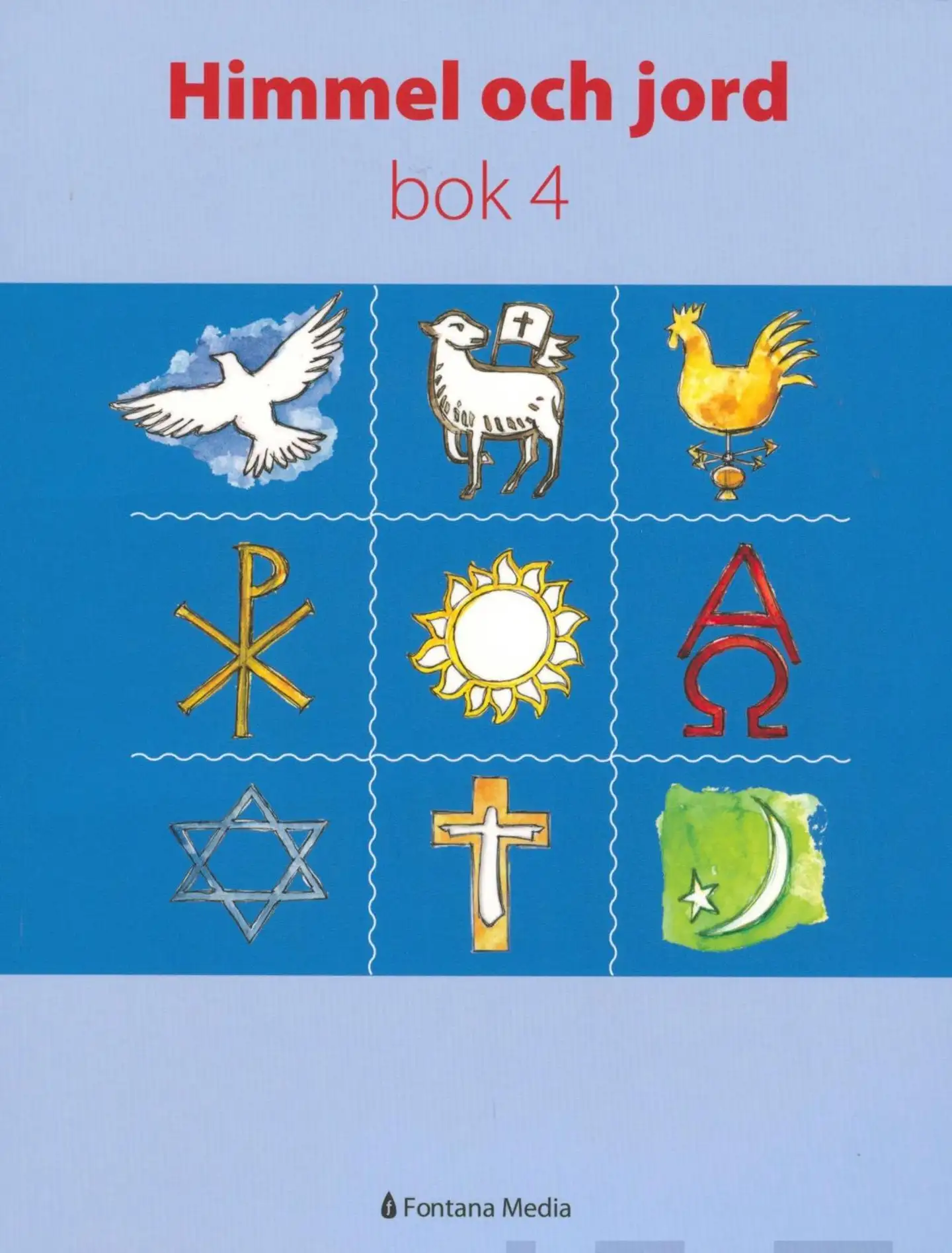 Himmel och jord - Bok 4