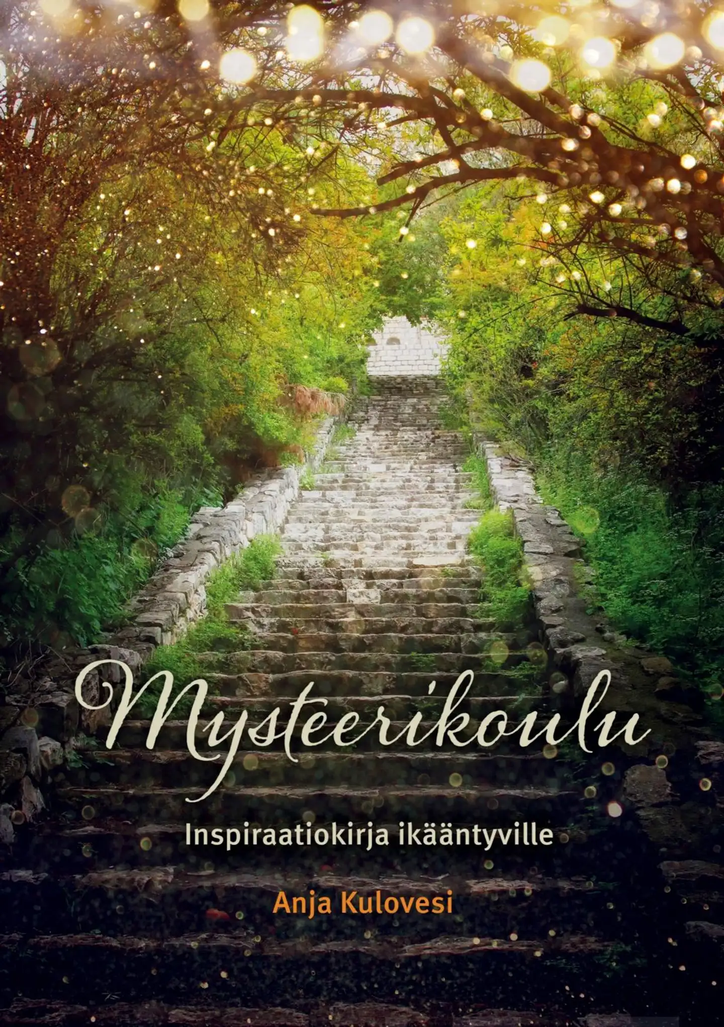 Kulovesi, Mysteerikoulu - Inspiraatiokirja ikääntyville