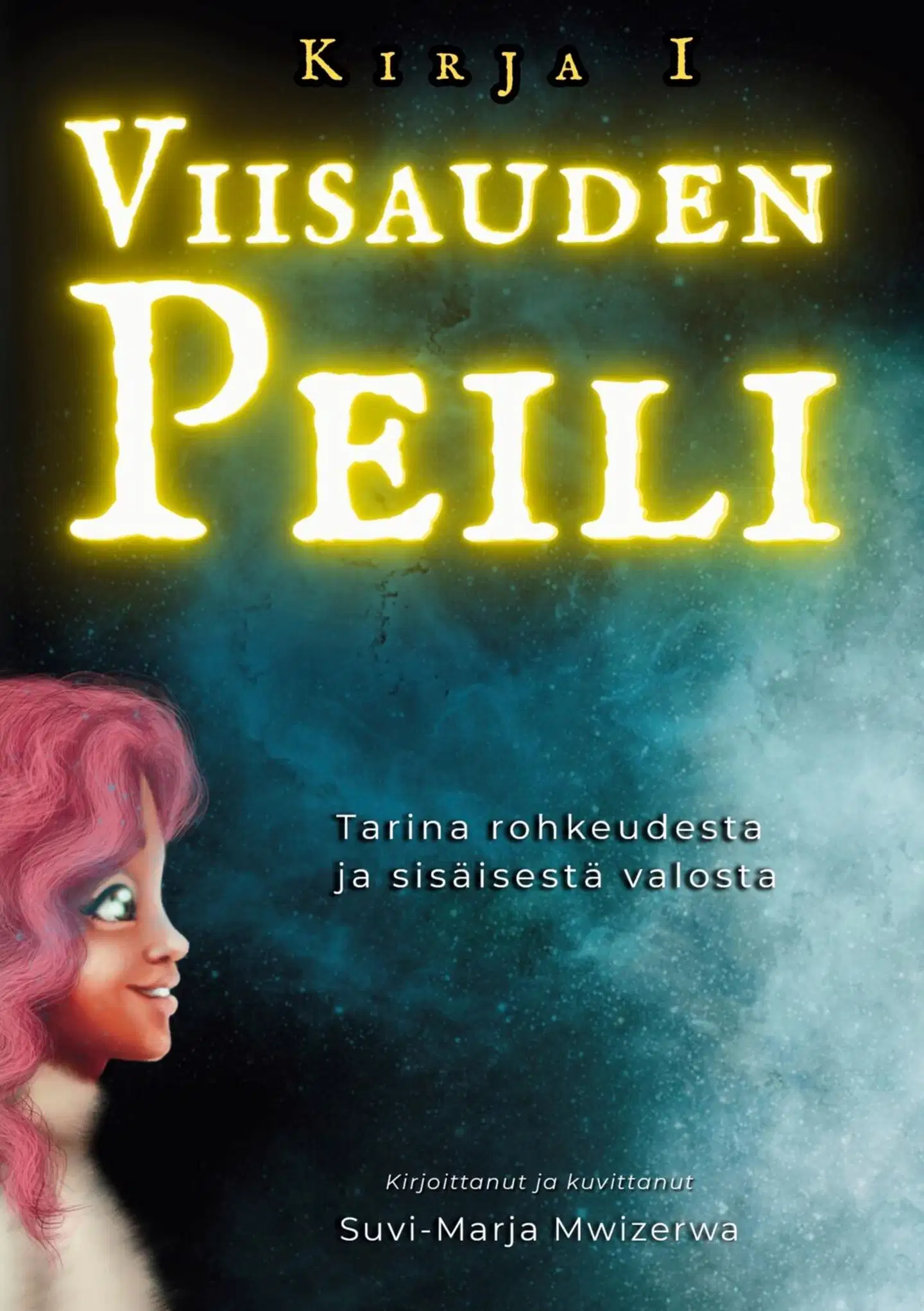 Mwizerwa, Viisauden Peili - Tarina rohkeudesta ja sisäisestä valosta