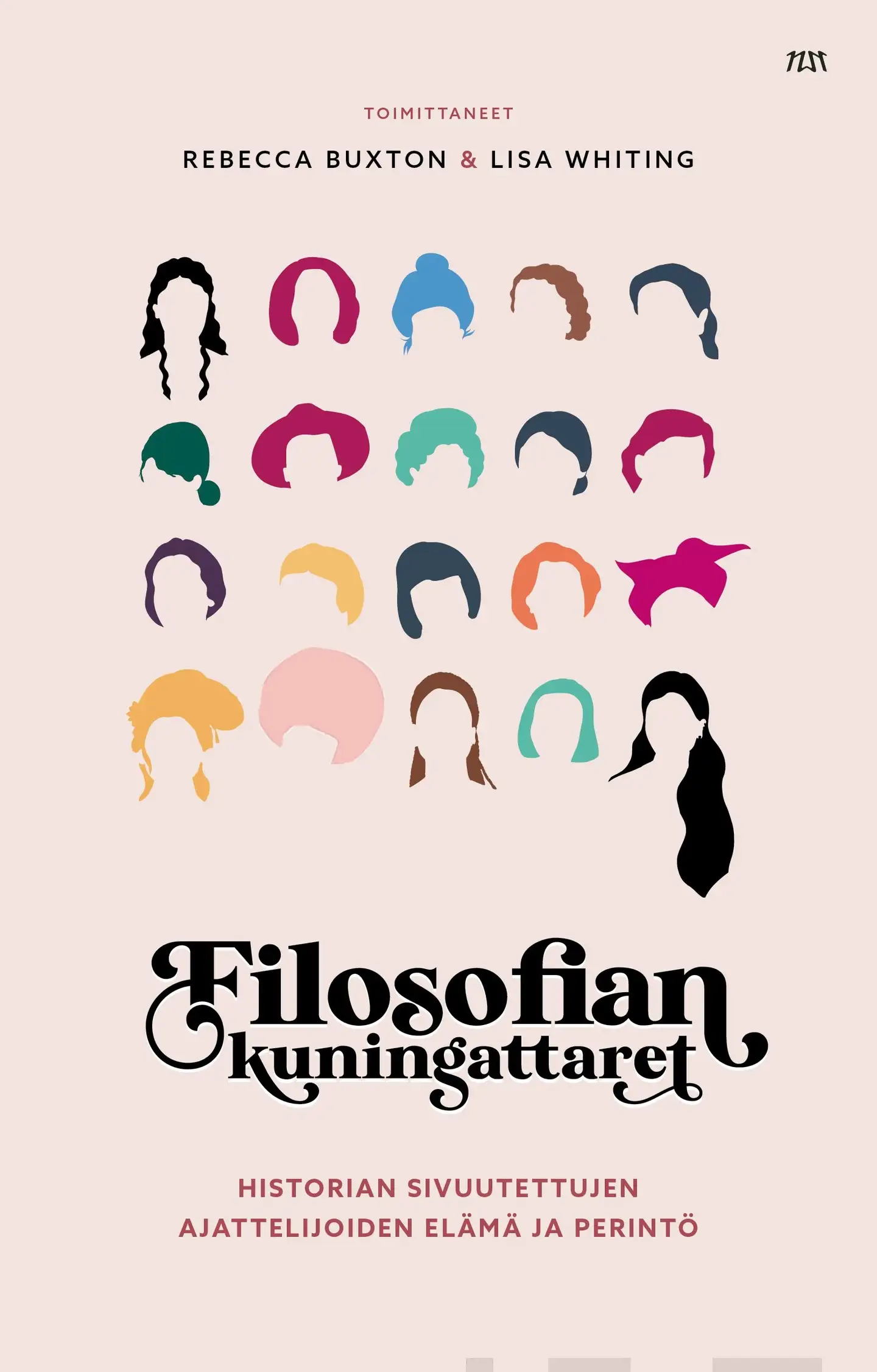 Filosofian kuningattaret - Historian sivuutettujen ajattelijoiden elämä ja perintö