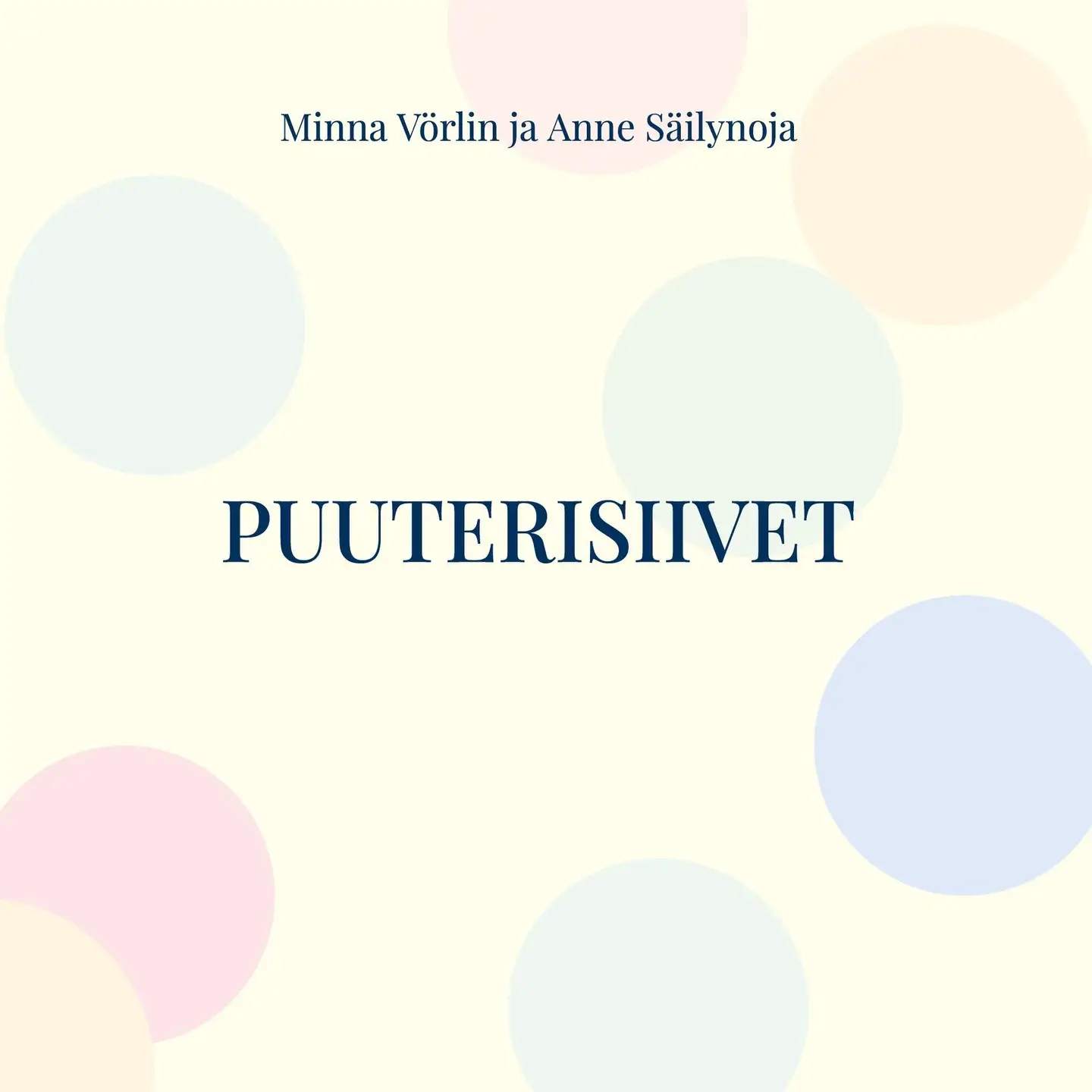 Vörlin, Puuterisiivet