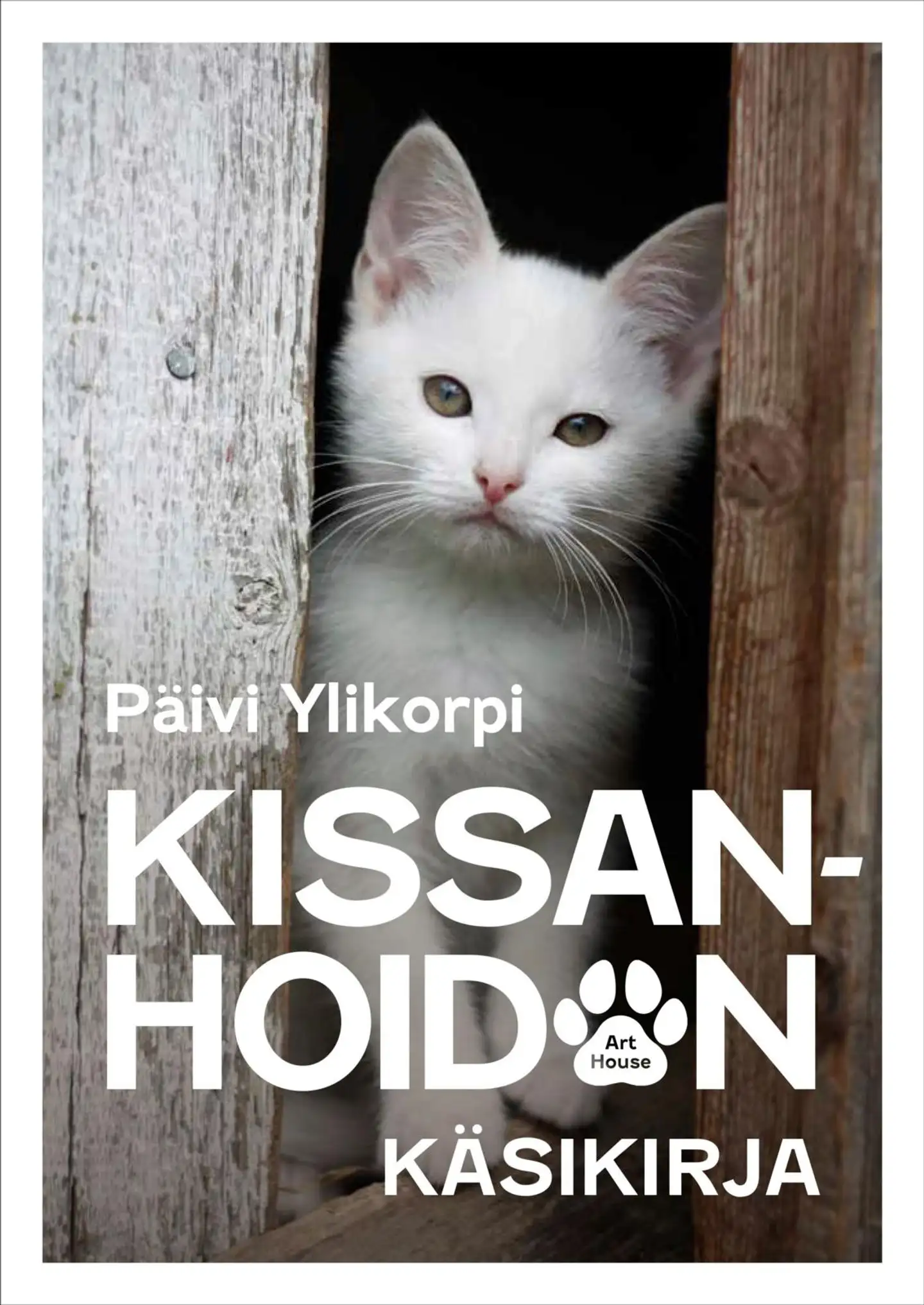Ylikorpi, Kissanhoidon käsikirja