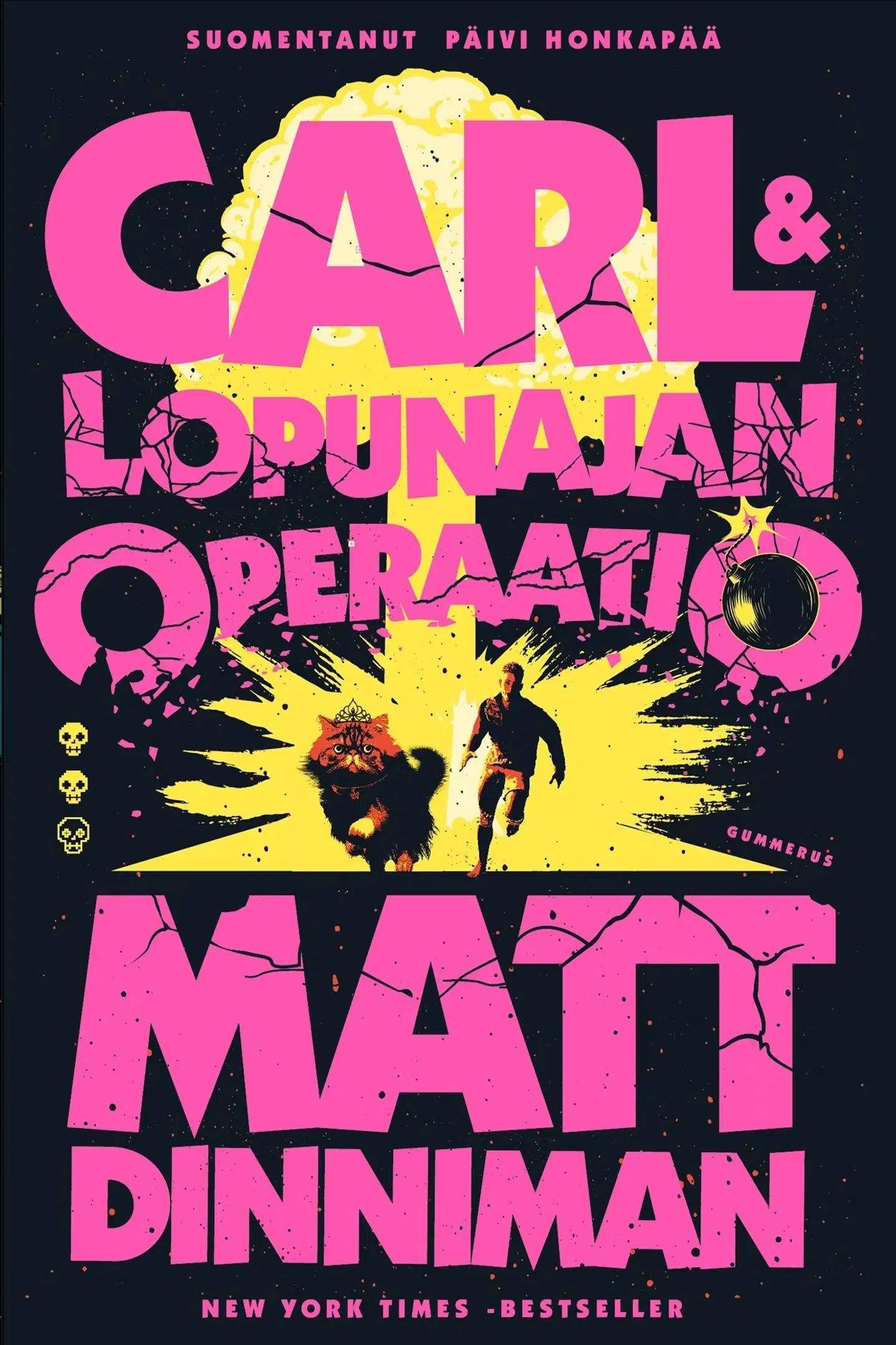 Dinniman, Carl & lopunajan operaatio
