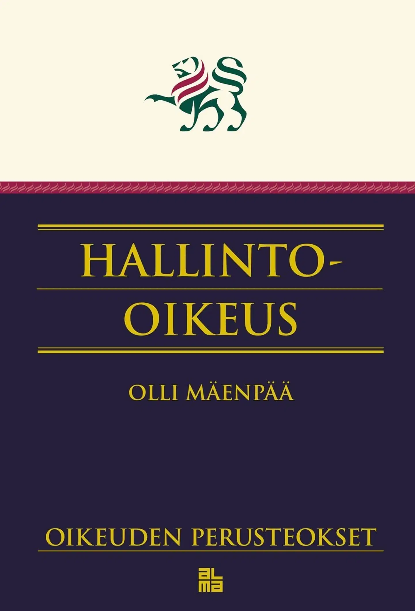 Mäenpää, Hallinto-oikeus - Oikeuden perusteokset