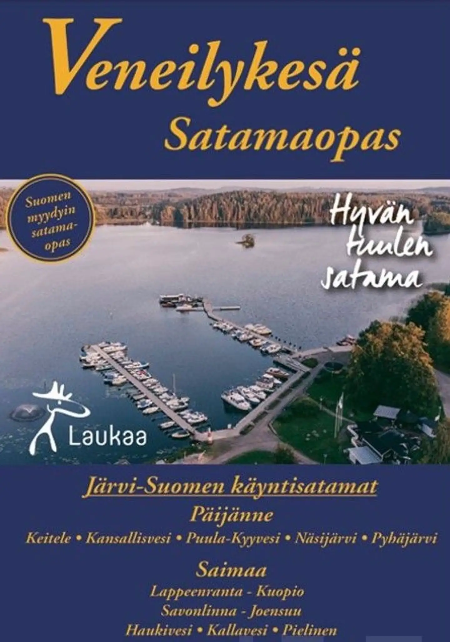 Veneilykesä 2022 - Satamaopas : Järvi-Suomen käyntisatamat