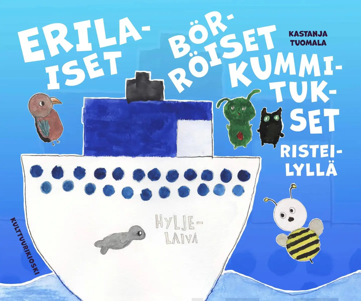 Tuomala, Erilaiset börröiset kummitukset risteilyllä