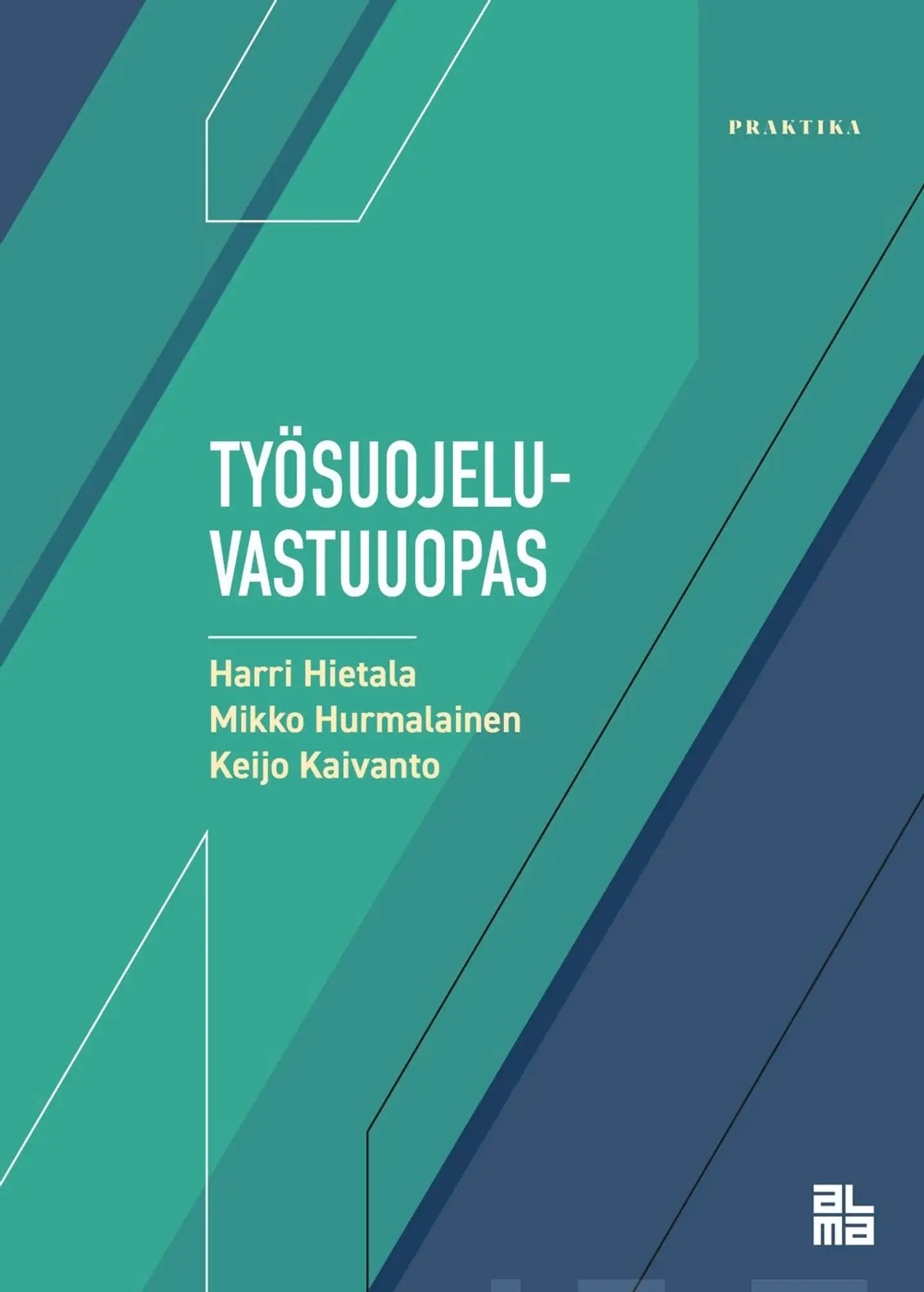 Hietala, Työsuojeluvastuuopas