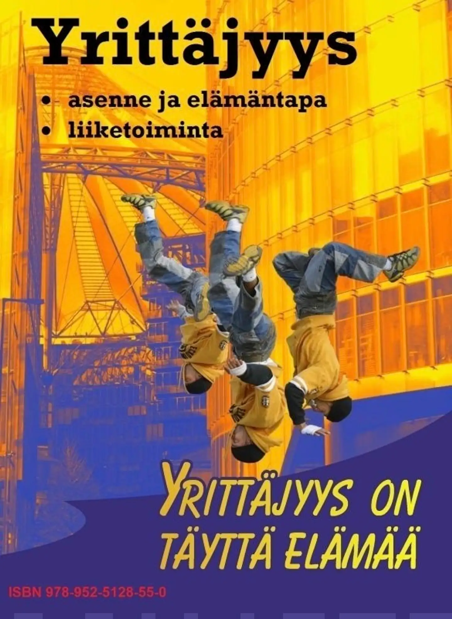 Rissanen, Yrittäjyys - Asenne ja elämäntapa : Liiketoiminta