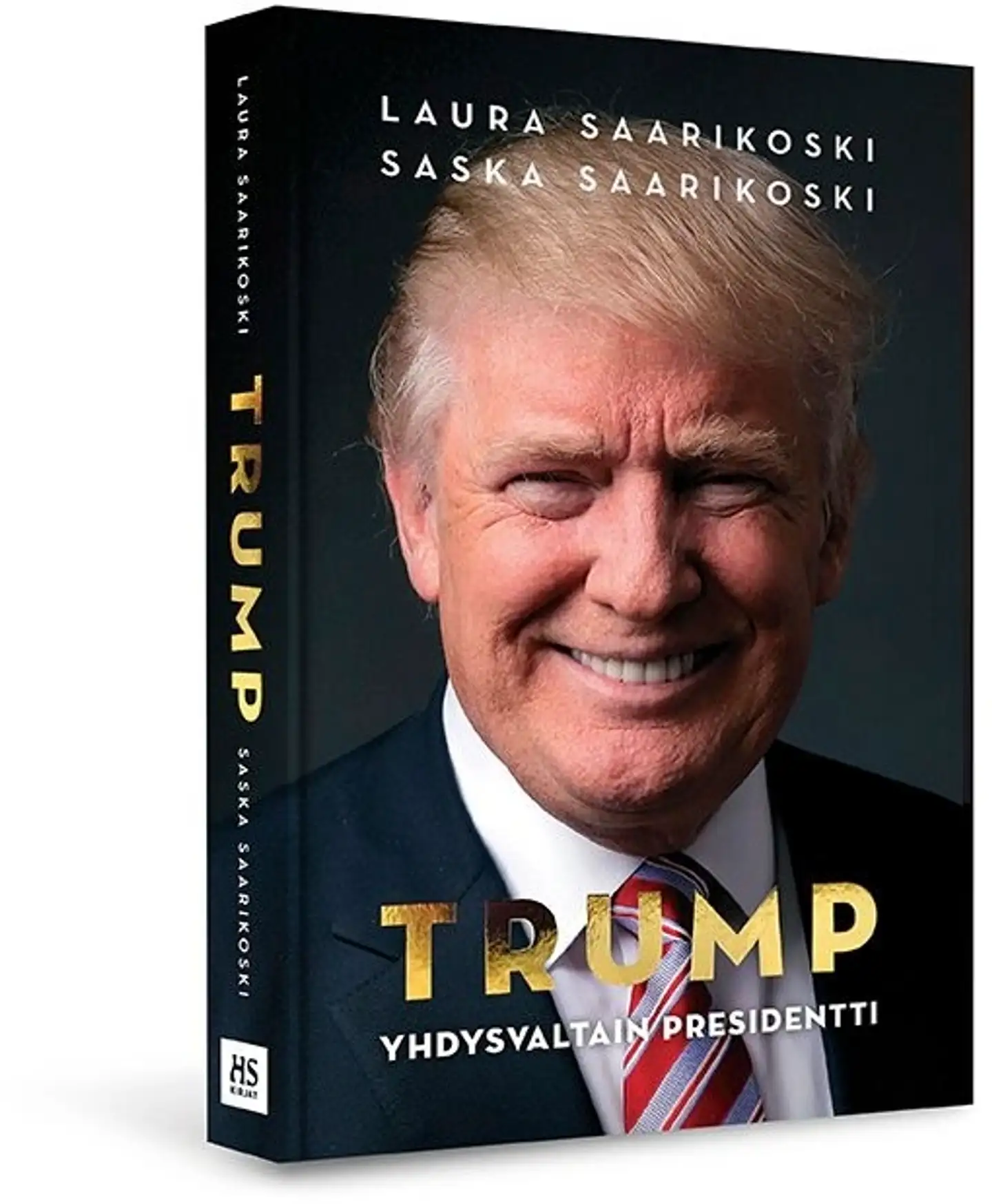 Saarikoski, Trump - Yhdysvaltain presidentti