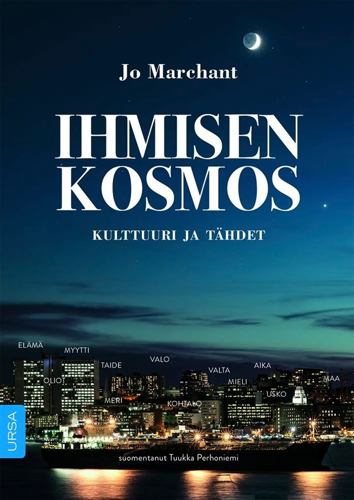 Marchant, Ihmisen kosmos - Kulttuuri ja tähdet