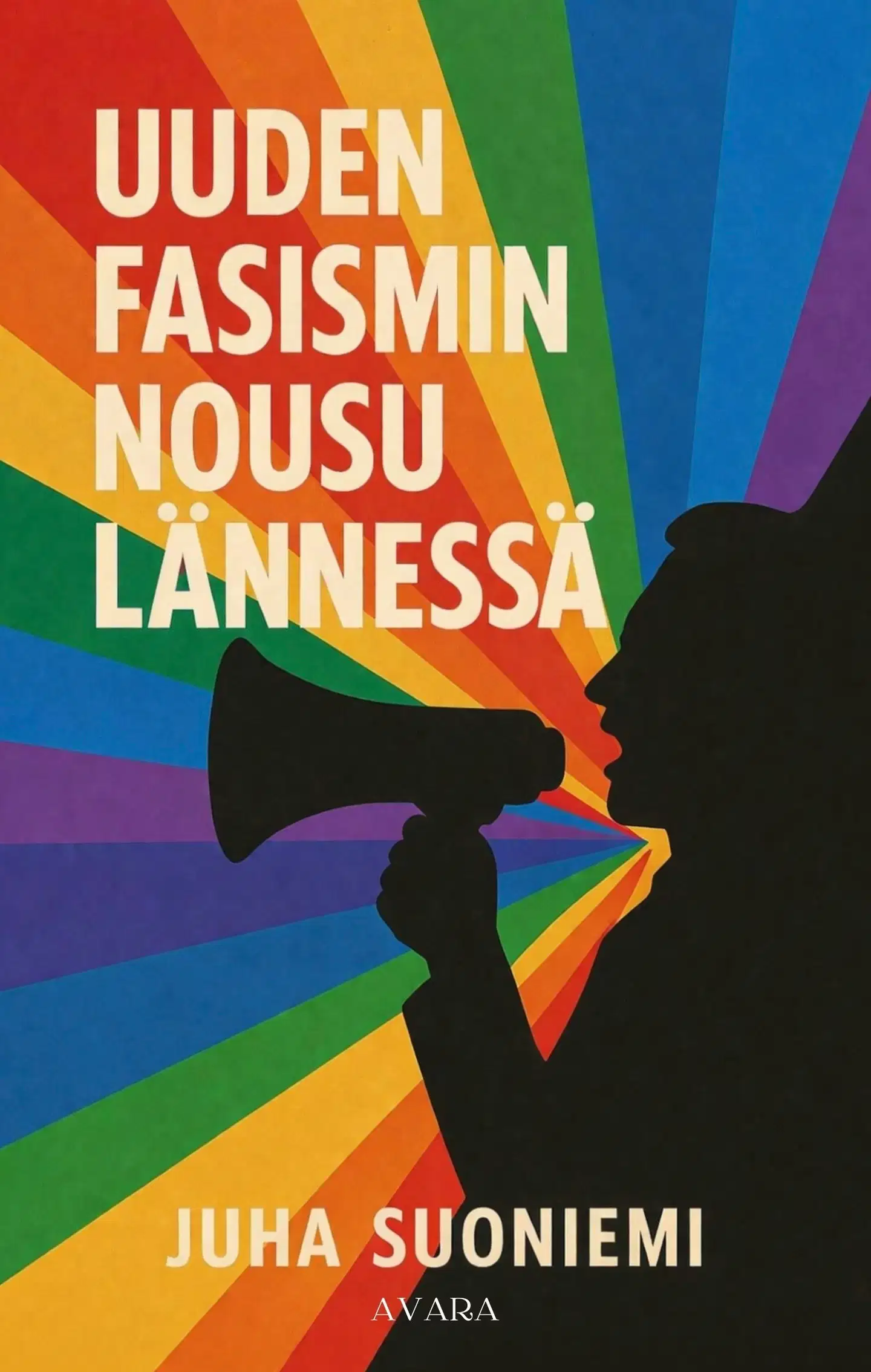 Suoniemi, Uuden fasismin nousu lännessä