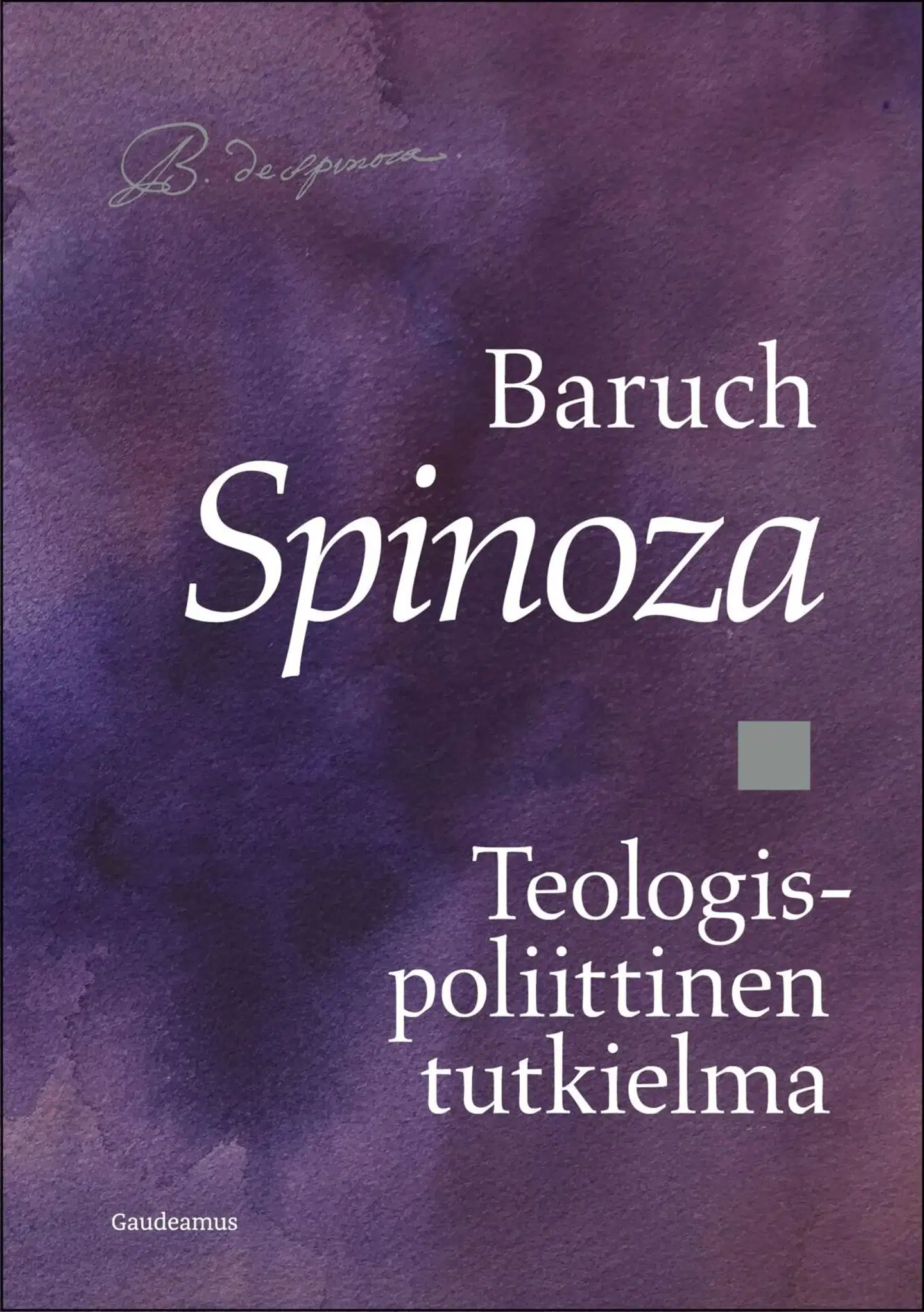 Spinoza, Teologis-poliittinen tutkielma