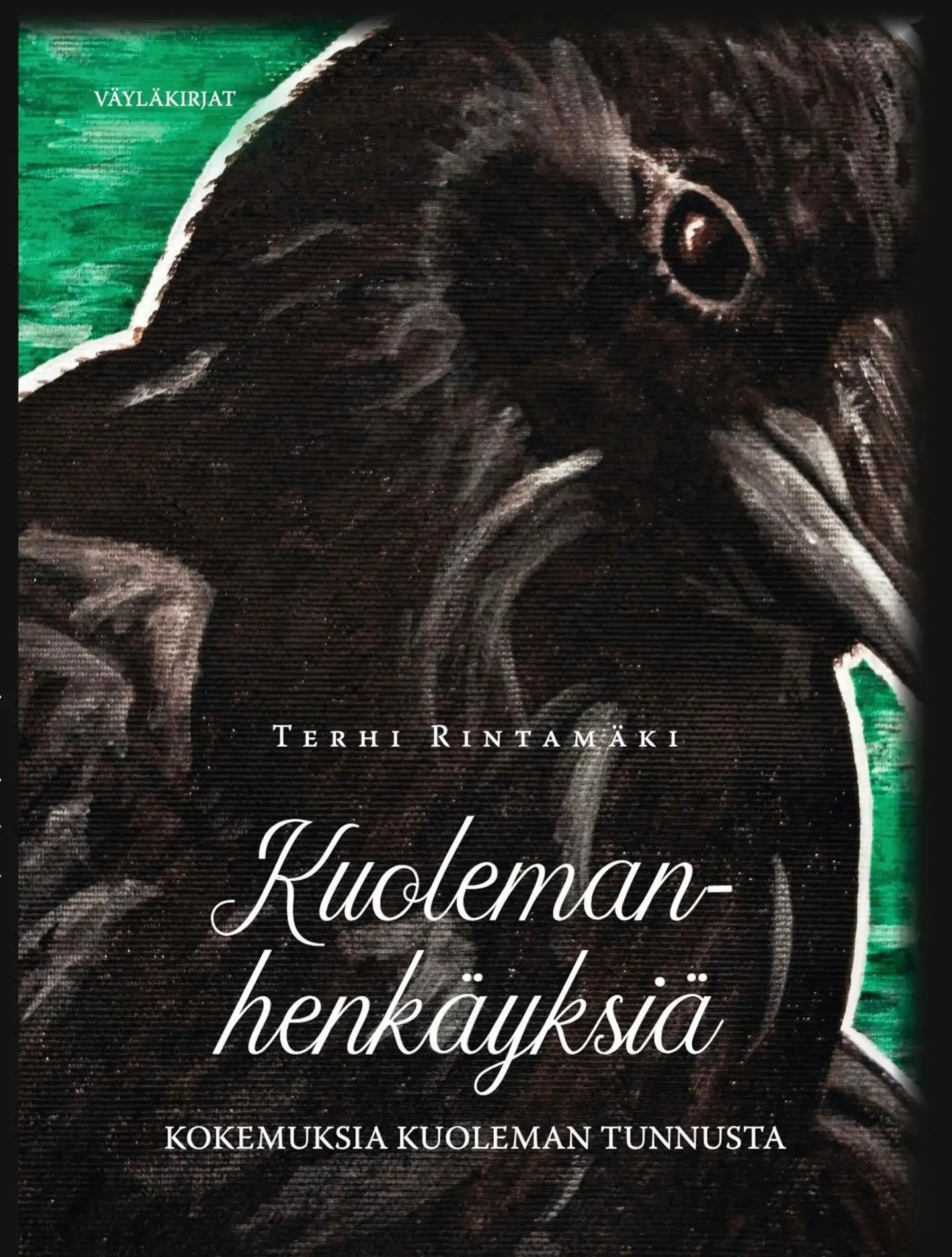 Rintamäki, Kuolemanhenkäyksiä - Kokemuksia kuoleman tunnusta