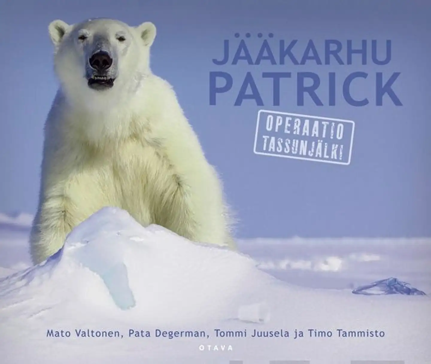 Valtonen, Jääkarhu Patrick - Operaatio tassunjälki