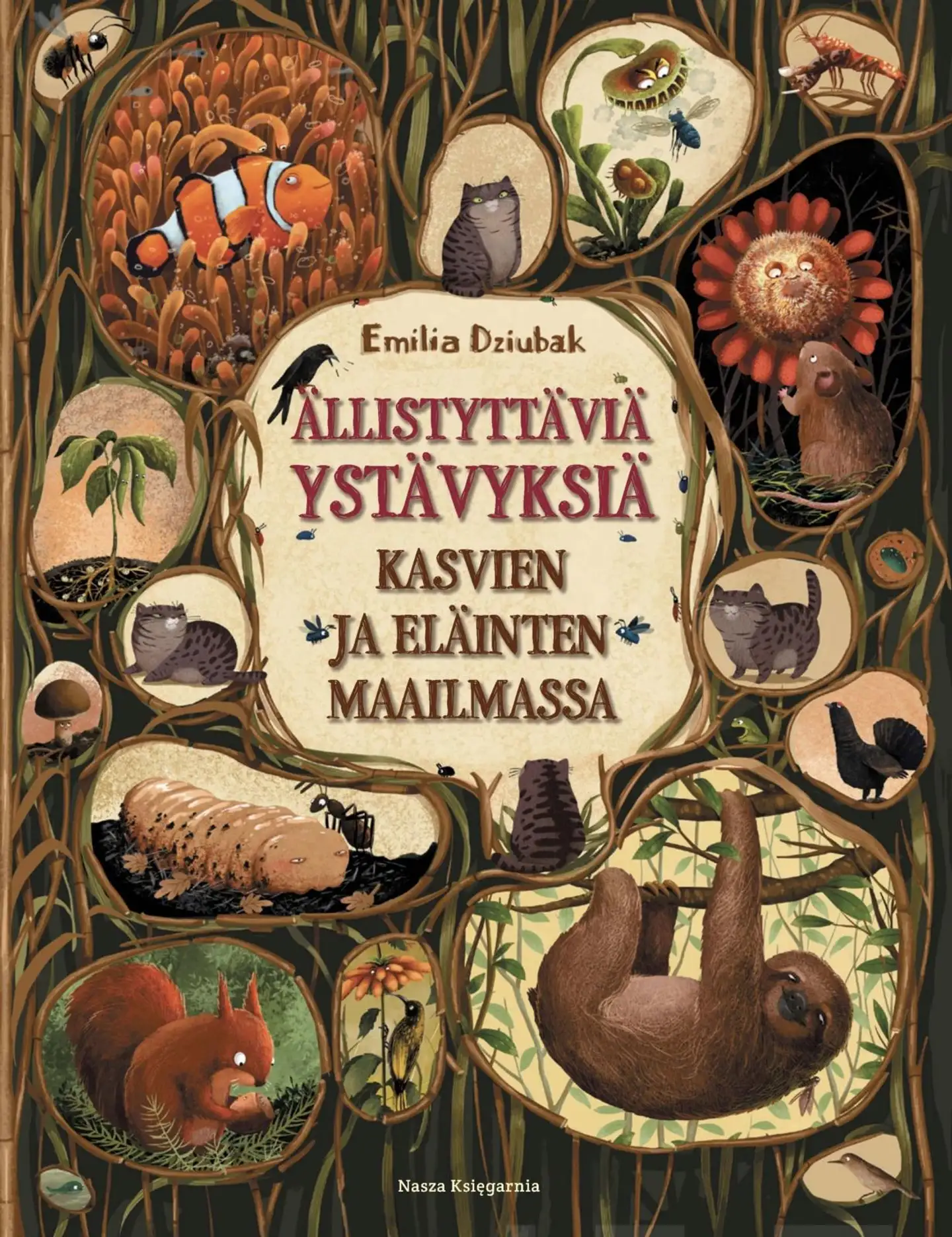 Dziubak, Ällistyttäviä ystävyksiä - Kasvien ja eläinten maailmassa