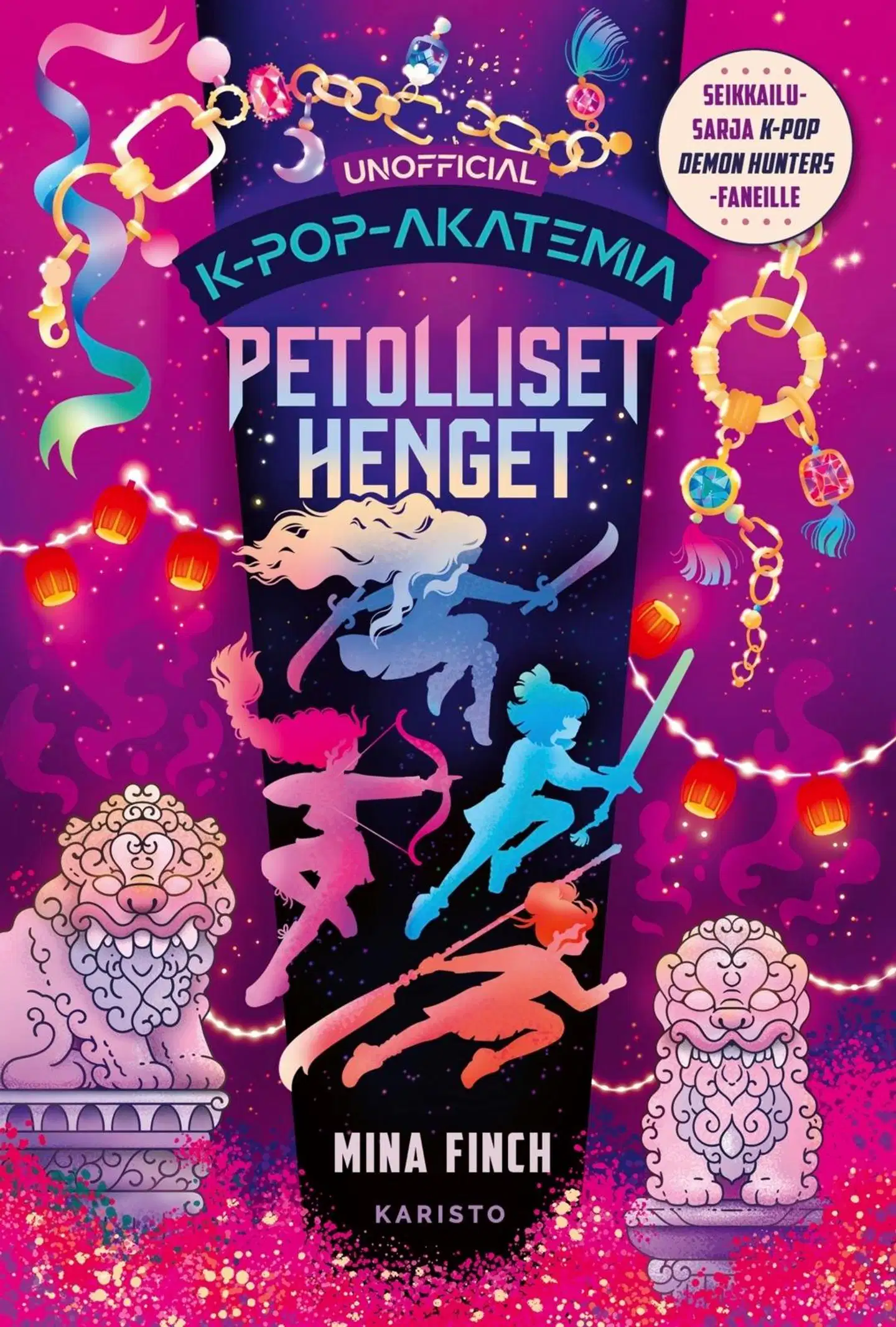 Finch, K-pop-akatemia – Petolliset henget