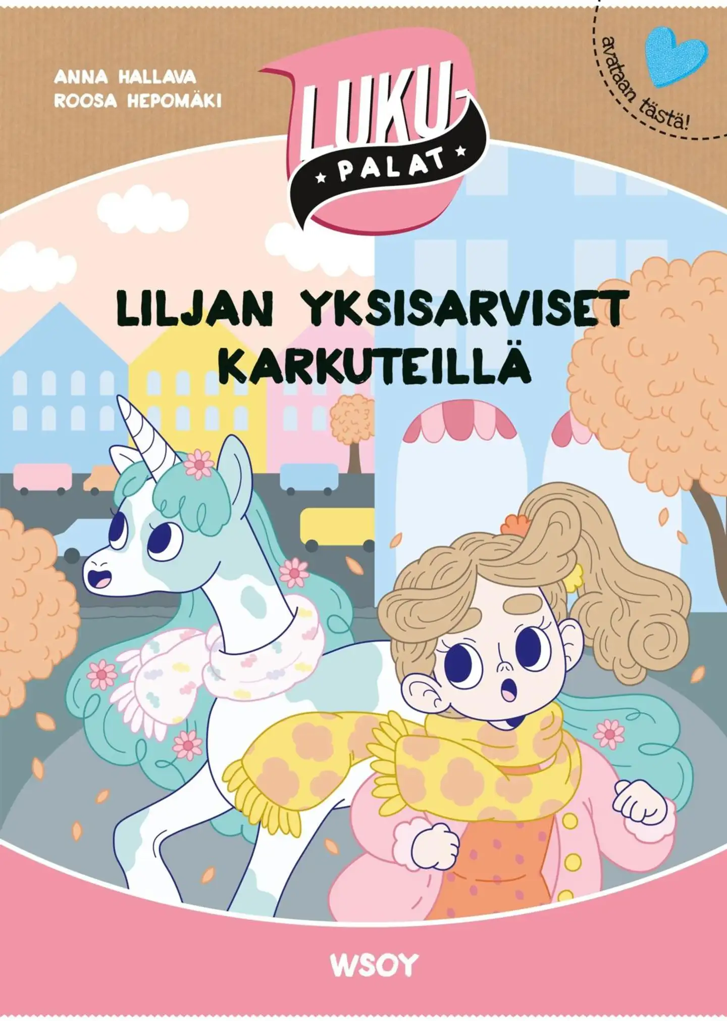Hallava, Liljan yksisarviset karkuteillä