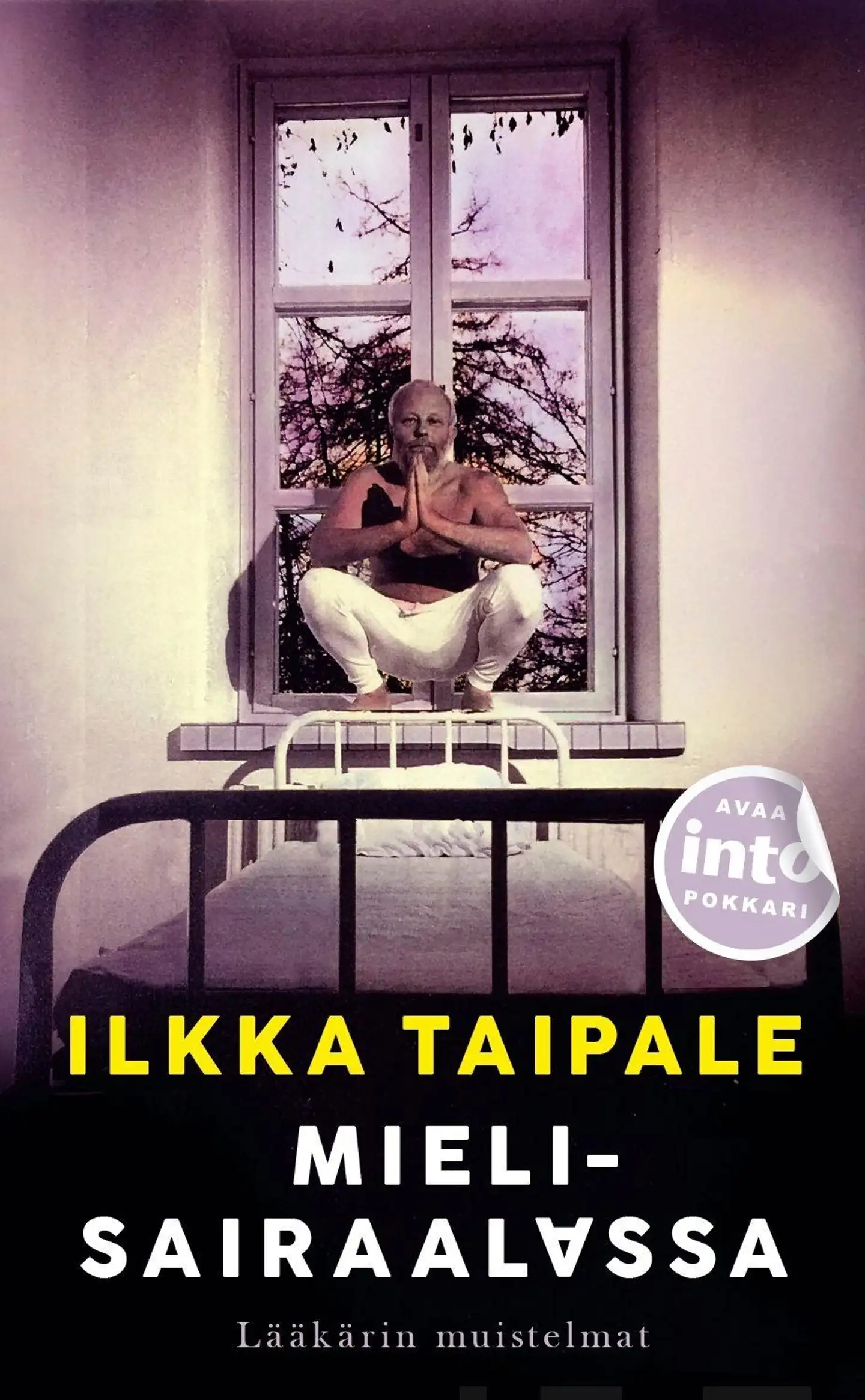 Taipale, Mielisairaalassa - Lääkärin muistelmat